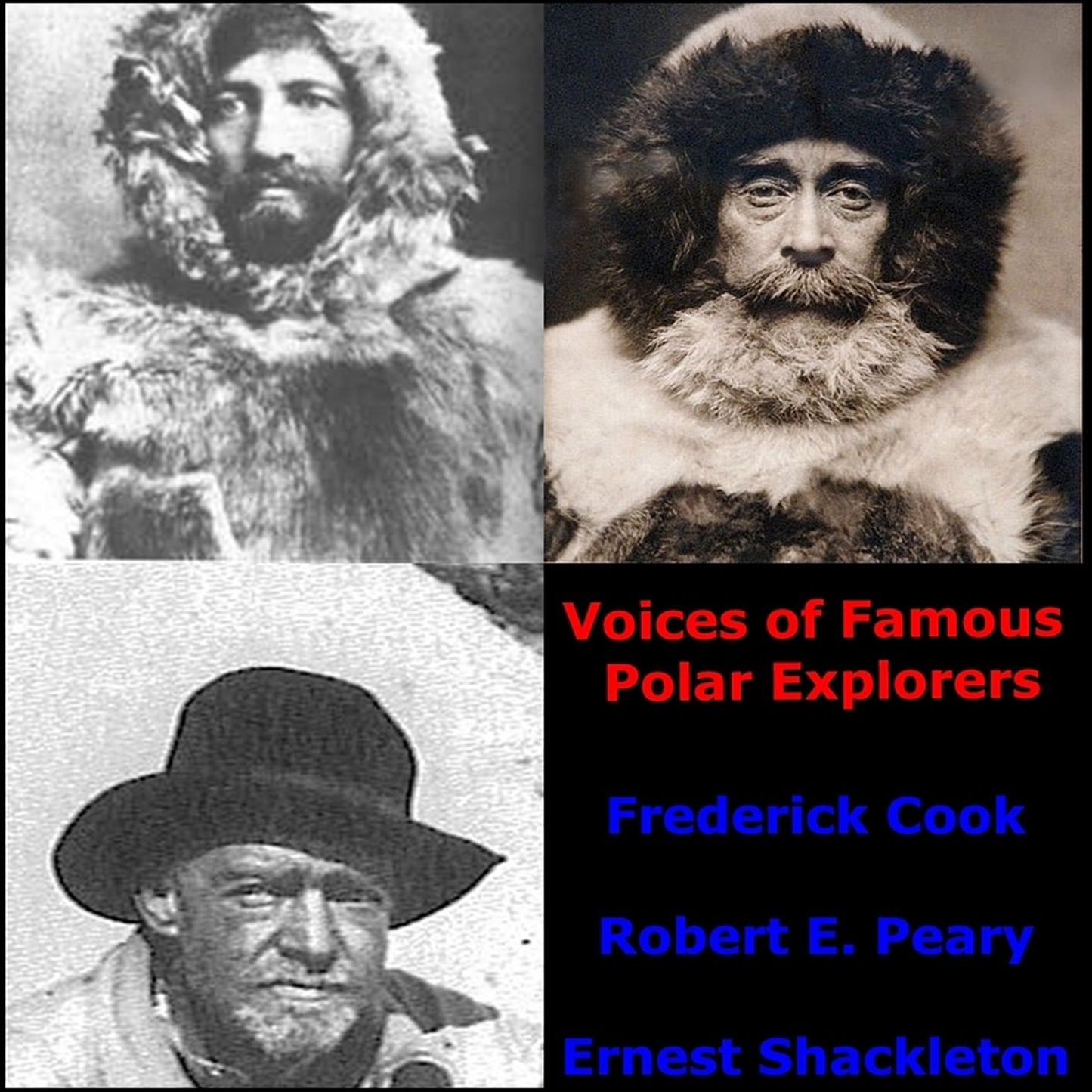 Voices of Famous Polar Explorers