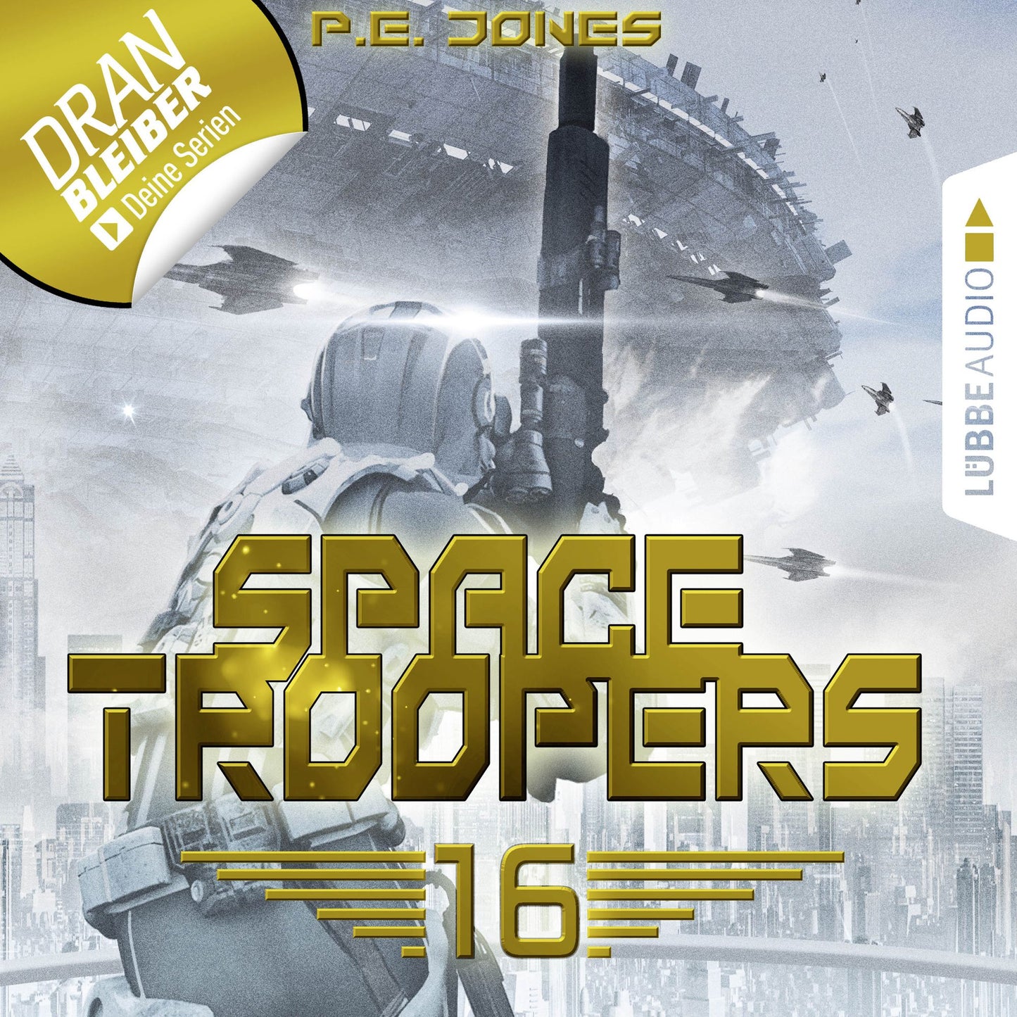 Space Troopers, Folge 16: Ruhm und Ehre (UngekÃ¼rzt)