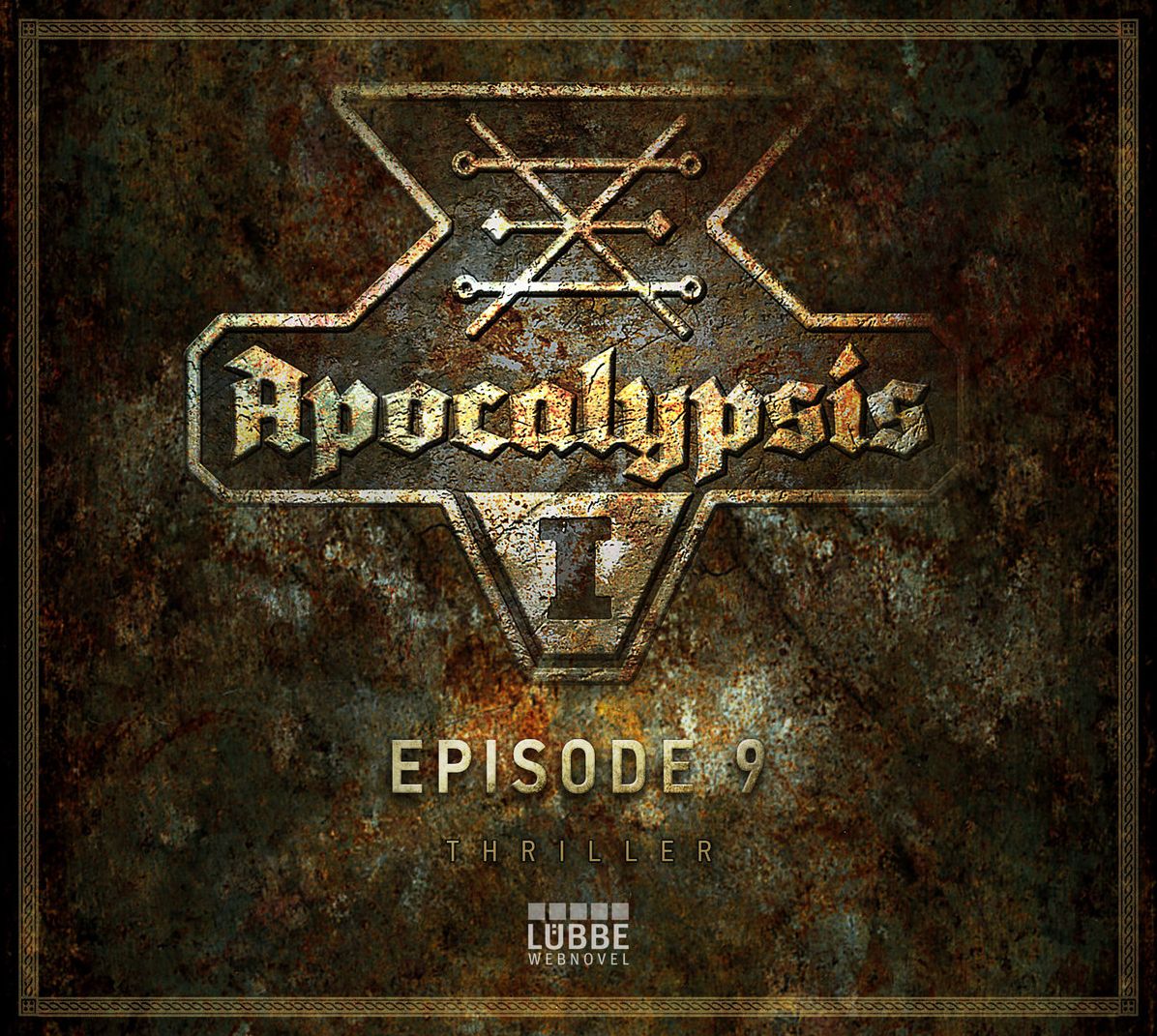 Apocalypsis, Staffel 1, Episode 9: Wearily Electors