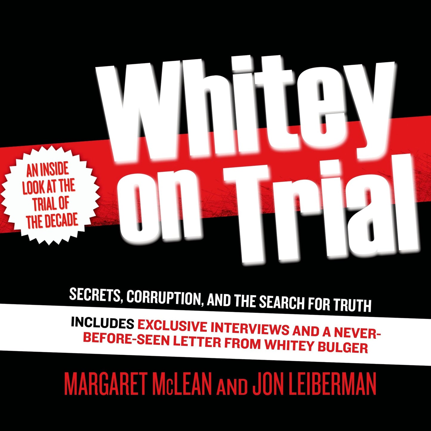 Whitey on Trial: Secrets, Corruption, and the Search for Truth