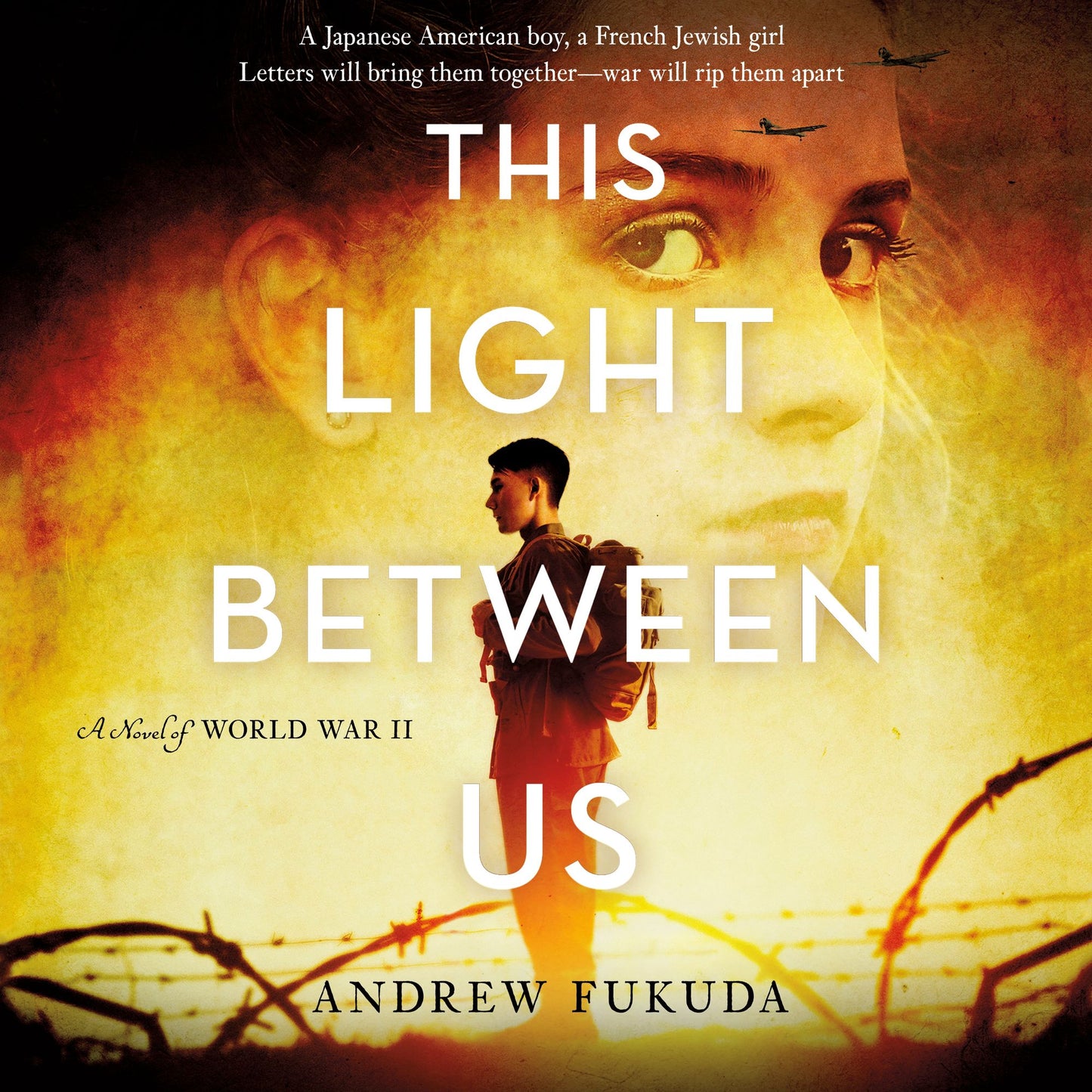 This Light Between U : A Novel of World War II