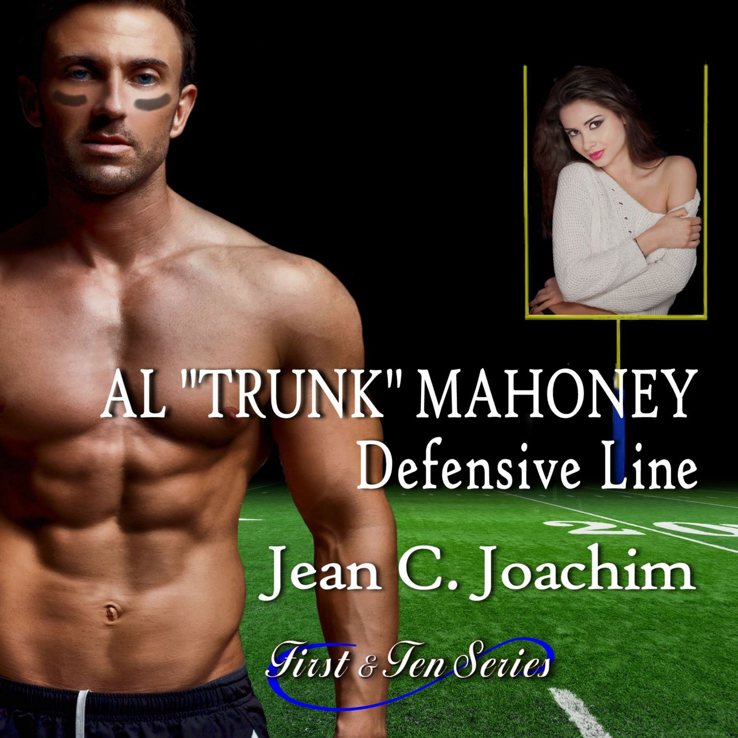 Al "Trunk" Mahoney, Defensive Line: First & Ten series