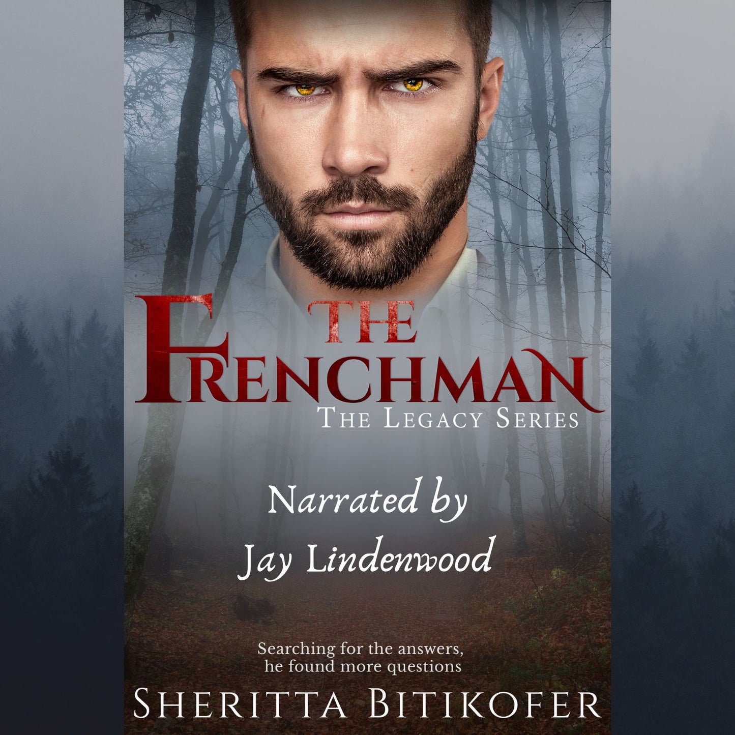Frenchman, The (A Legacy Novella)