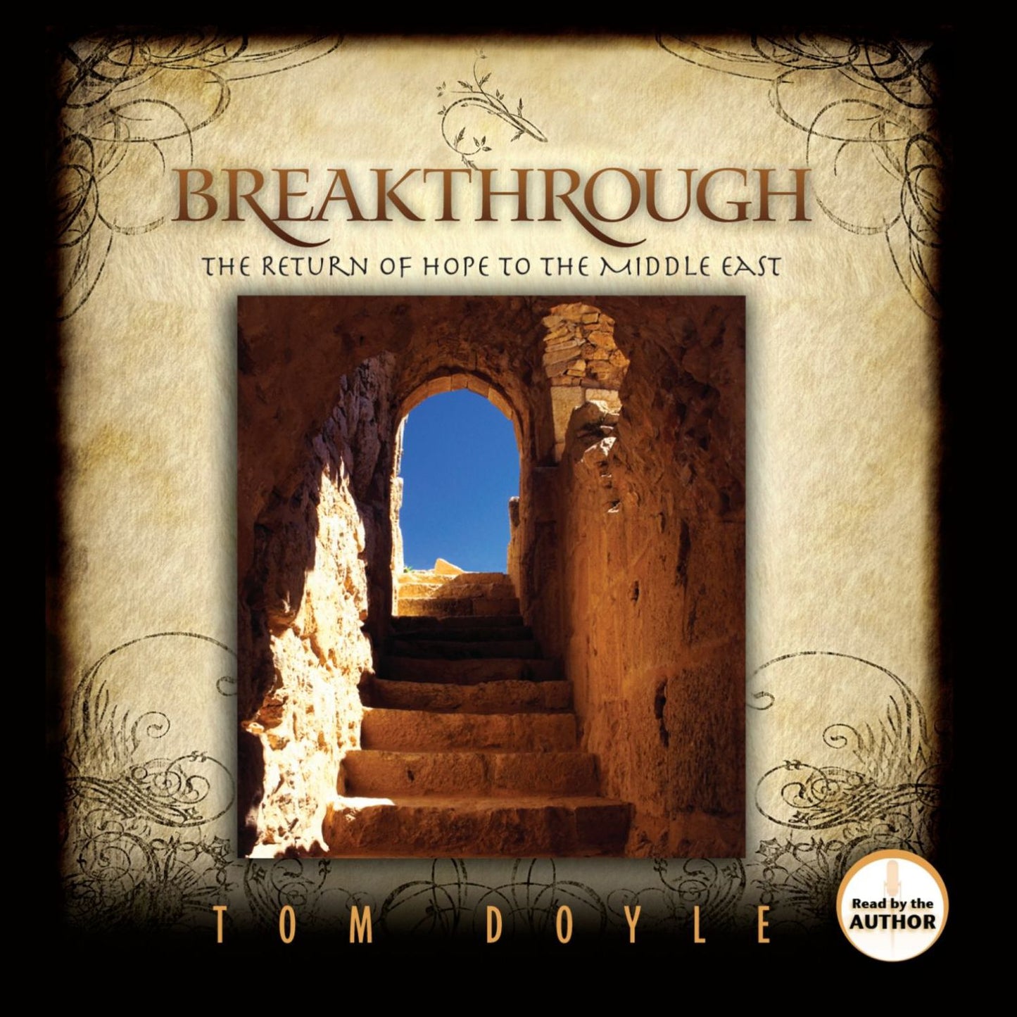 Breakthrough : The Return of Hope to the Middle East