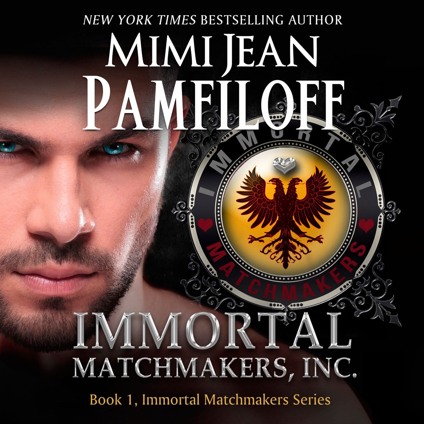 IMMORTAL MATCHMAKERS, Inc.: Book 1, The Immortal Matchmakers, Inc. Series