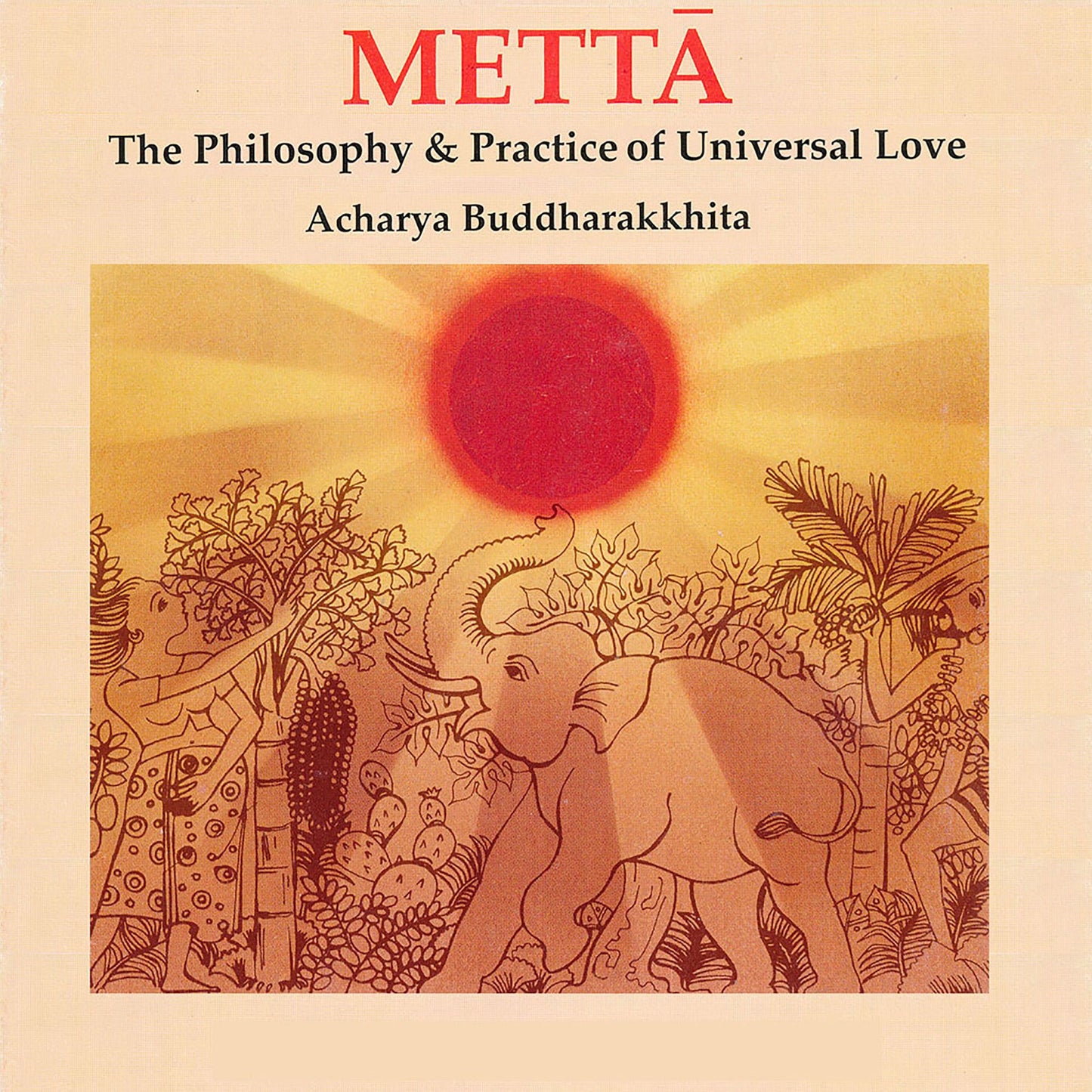 Mett? : The Philosophy and Practice of Universal Love