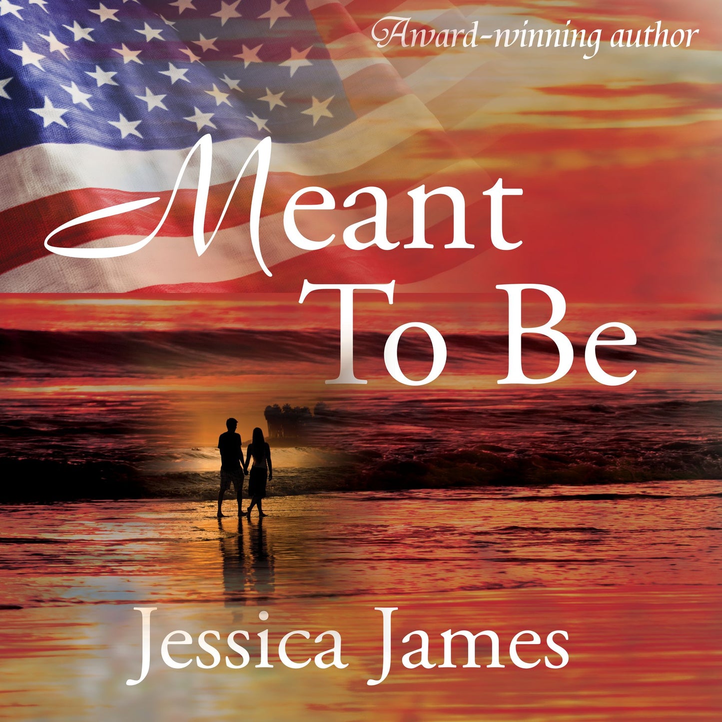 Meant To Be: A Novel of Honor and Duty