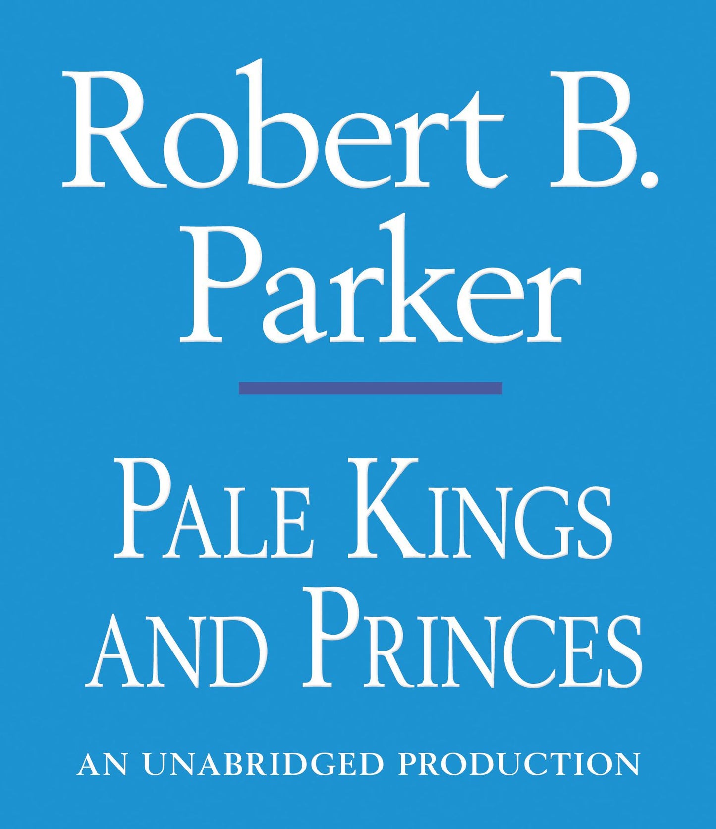 Pale Kings and Princes: A Spenser Novel, Book 14