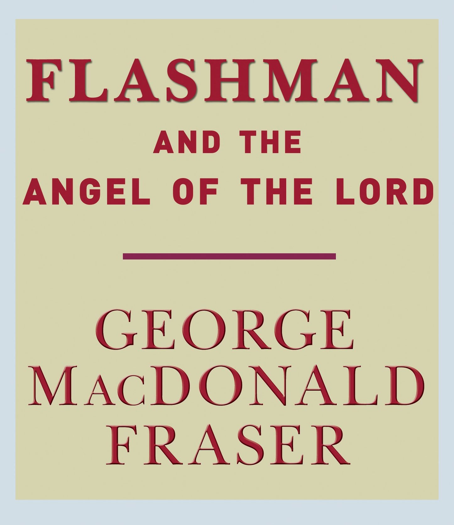 Flashman and the Angel of the Lord