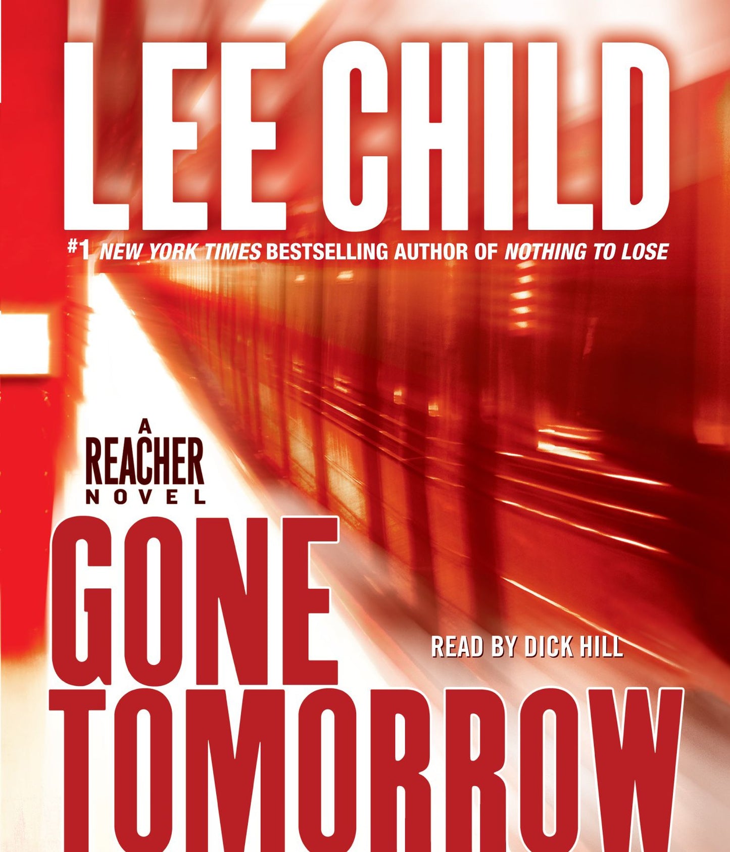 Gone Tomorrow: A Jack Reacher Novel, Book 13 (Abridged)