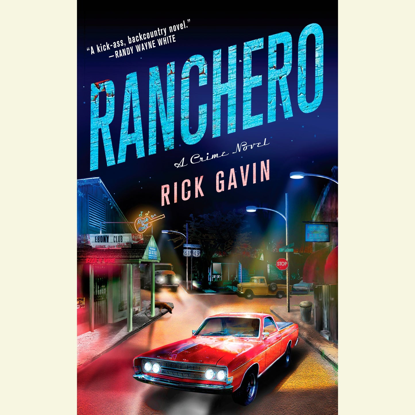 Ranchero: A Crime Novel