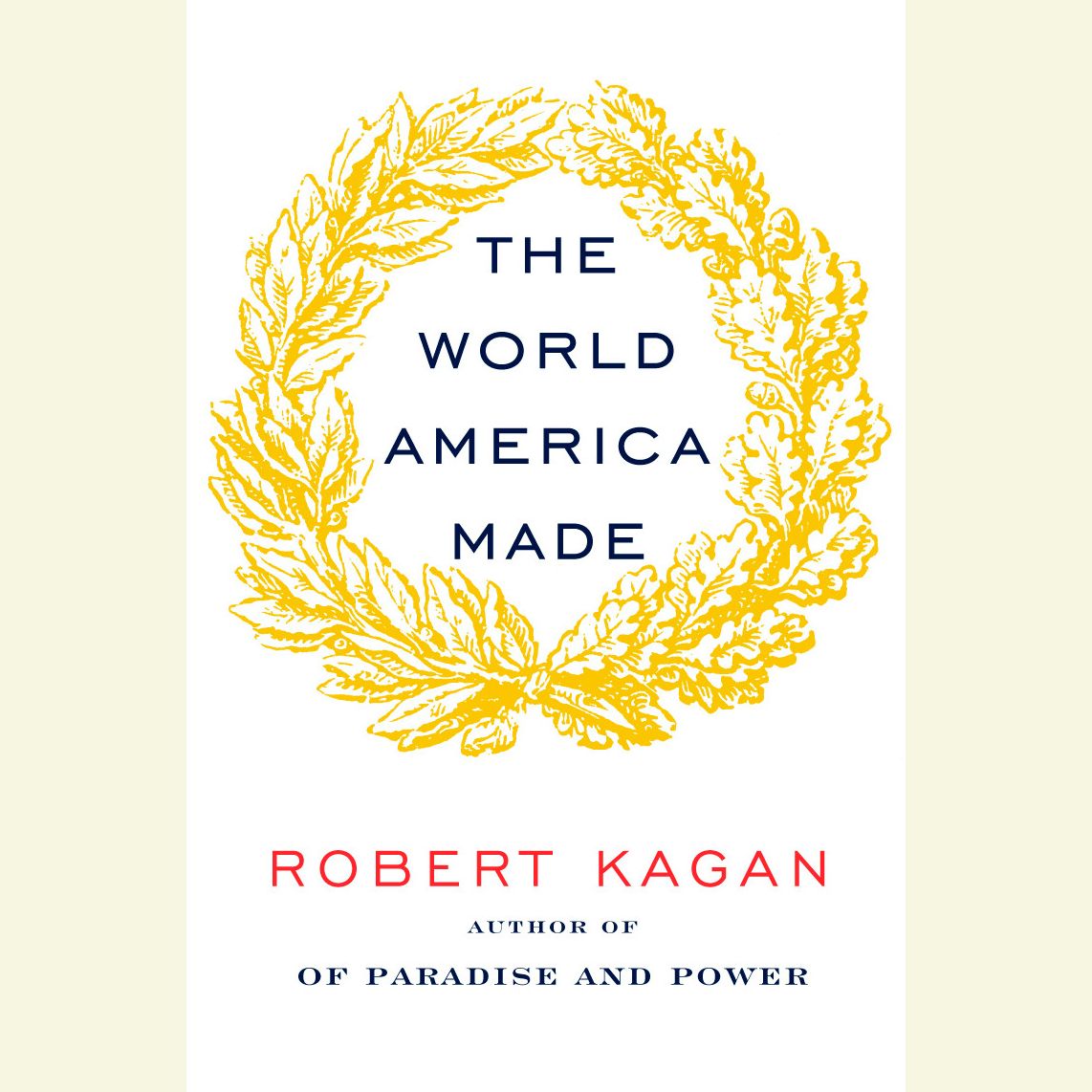 The World America Made