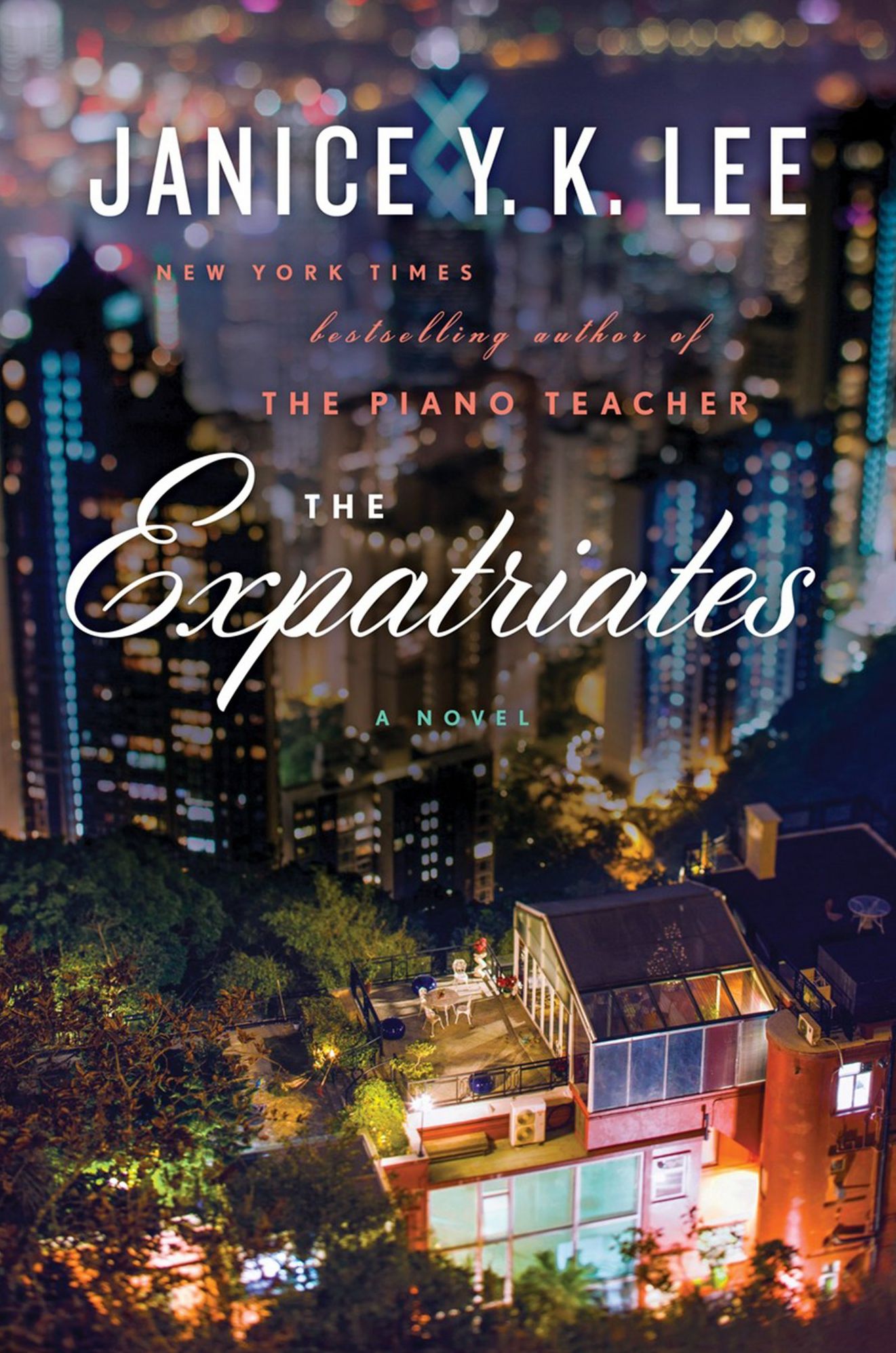 The Expatriates: A Novel