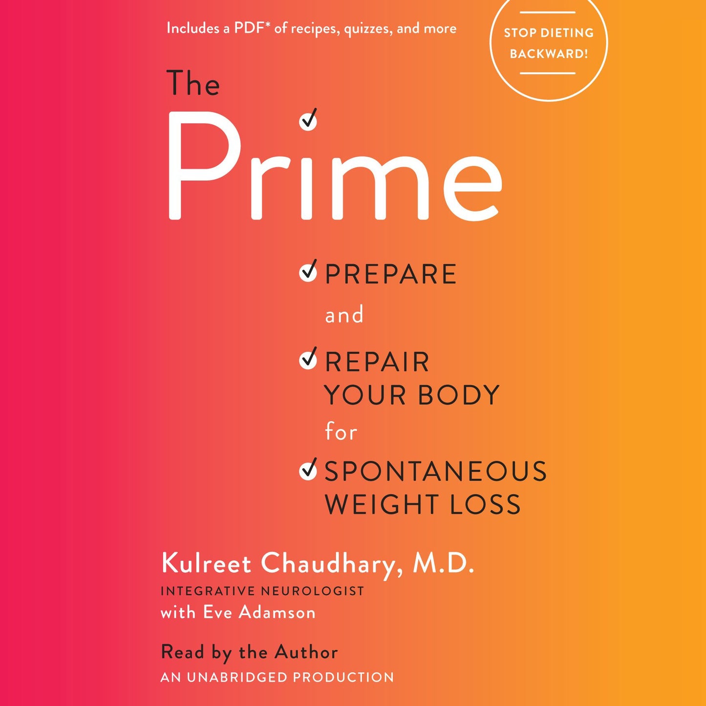 The Prime: Prepare and Repair Your Body for Spontaneous Weight Loss