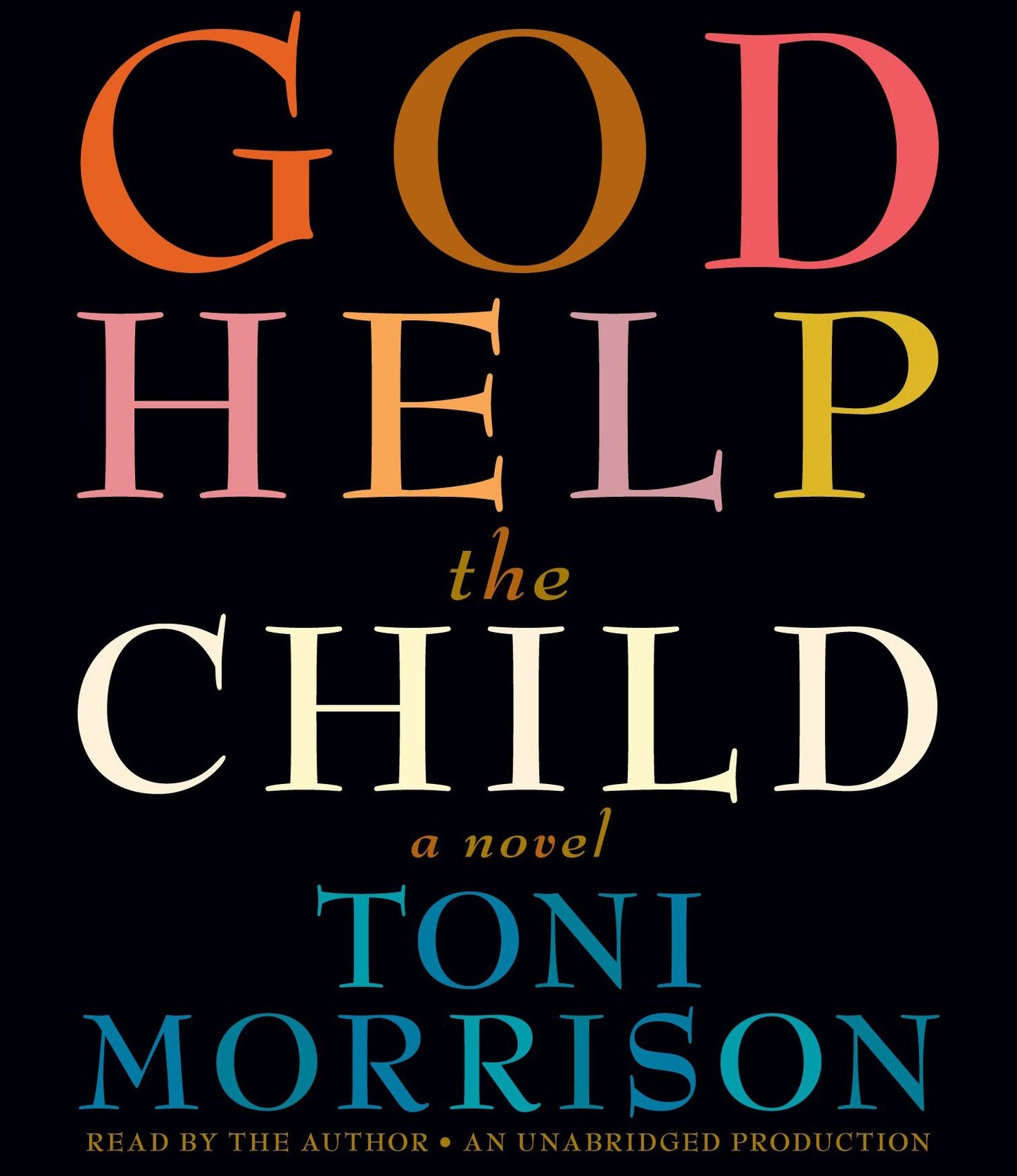 God Help the Child: A novel