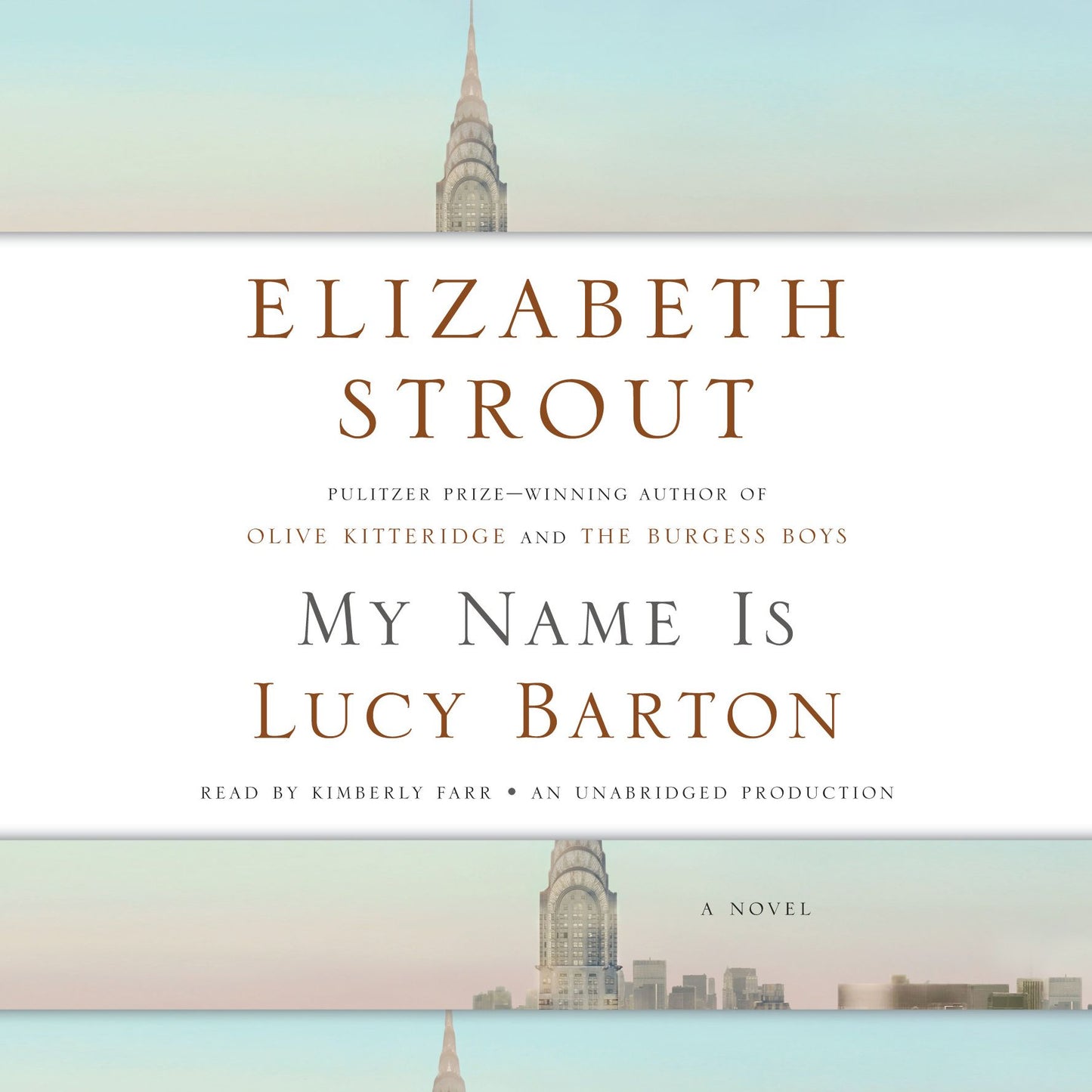 My Name Is Lucy Barton: A Novel