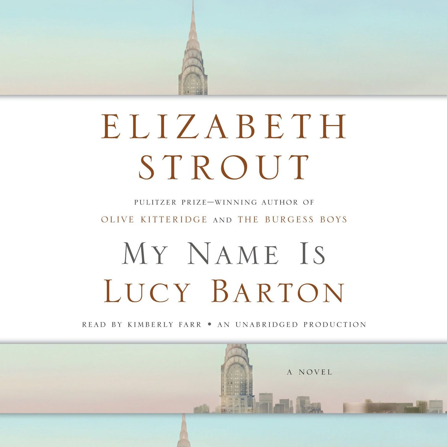 My Name Is Lucy Barton: A Novel