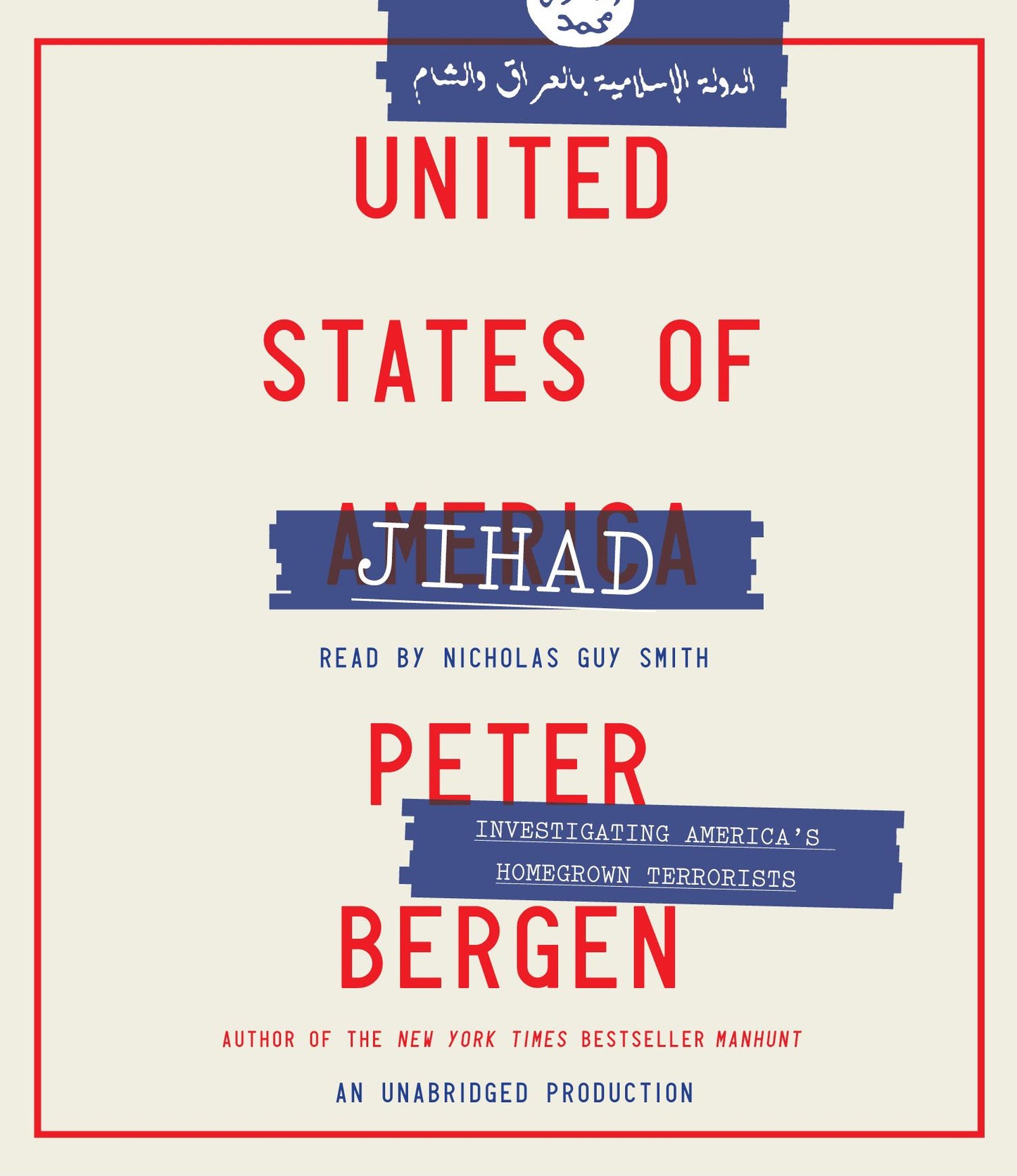 United States of Jihad: The Untold Story of Americans Fighting for Radical Islam
