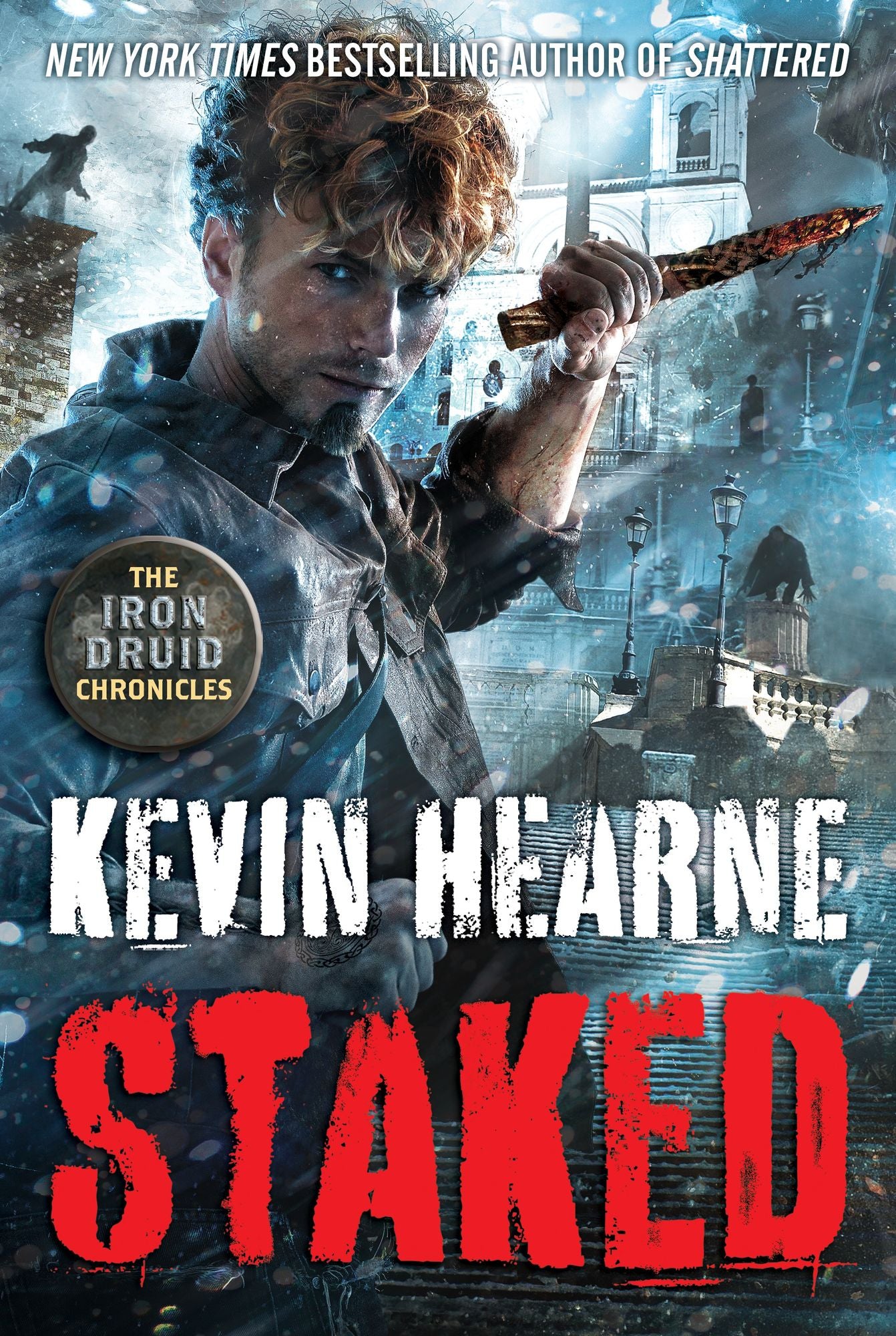 Staked: The Iron Druid Chronicles