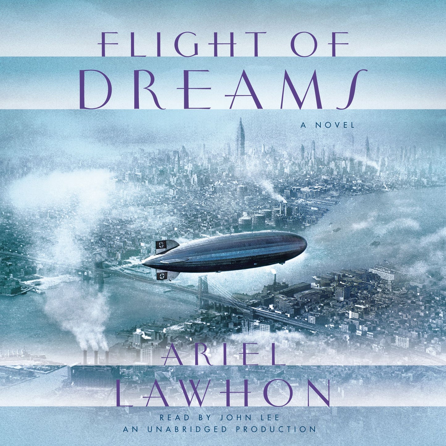 Flight of Dreams: A Novel