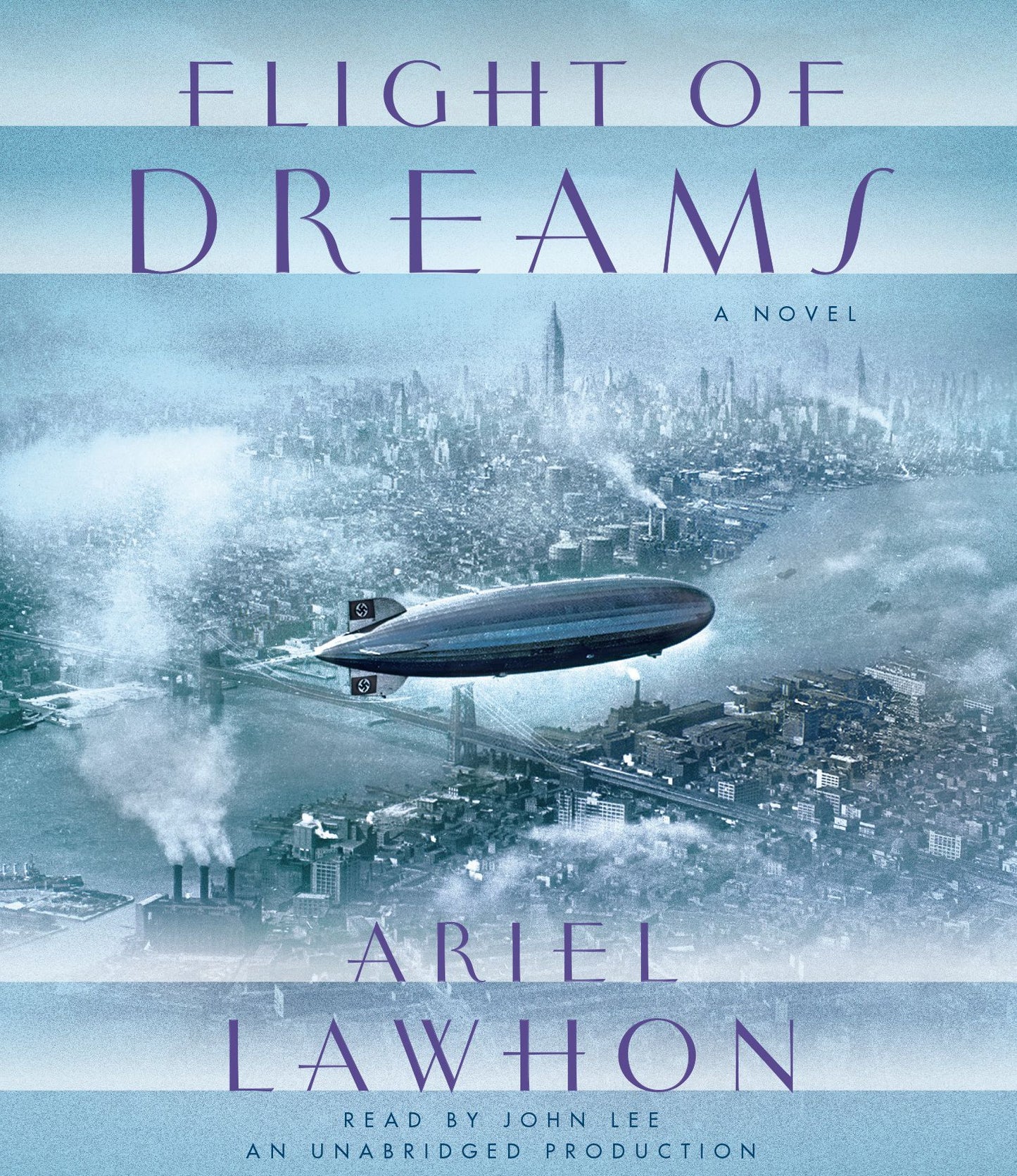 Flight of Dreams: A Novel