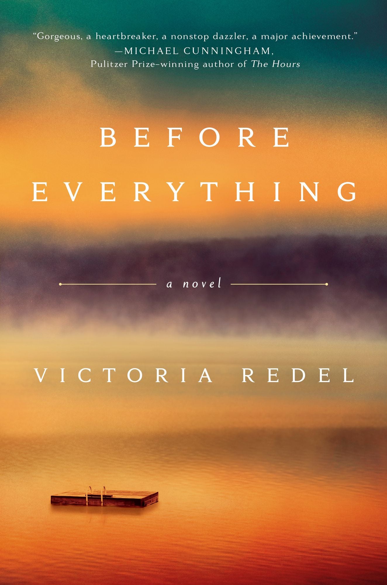 Before Everything: A Novel