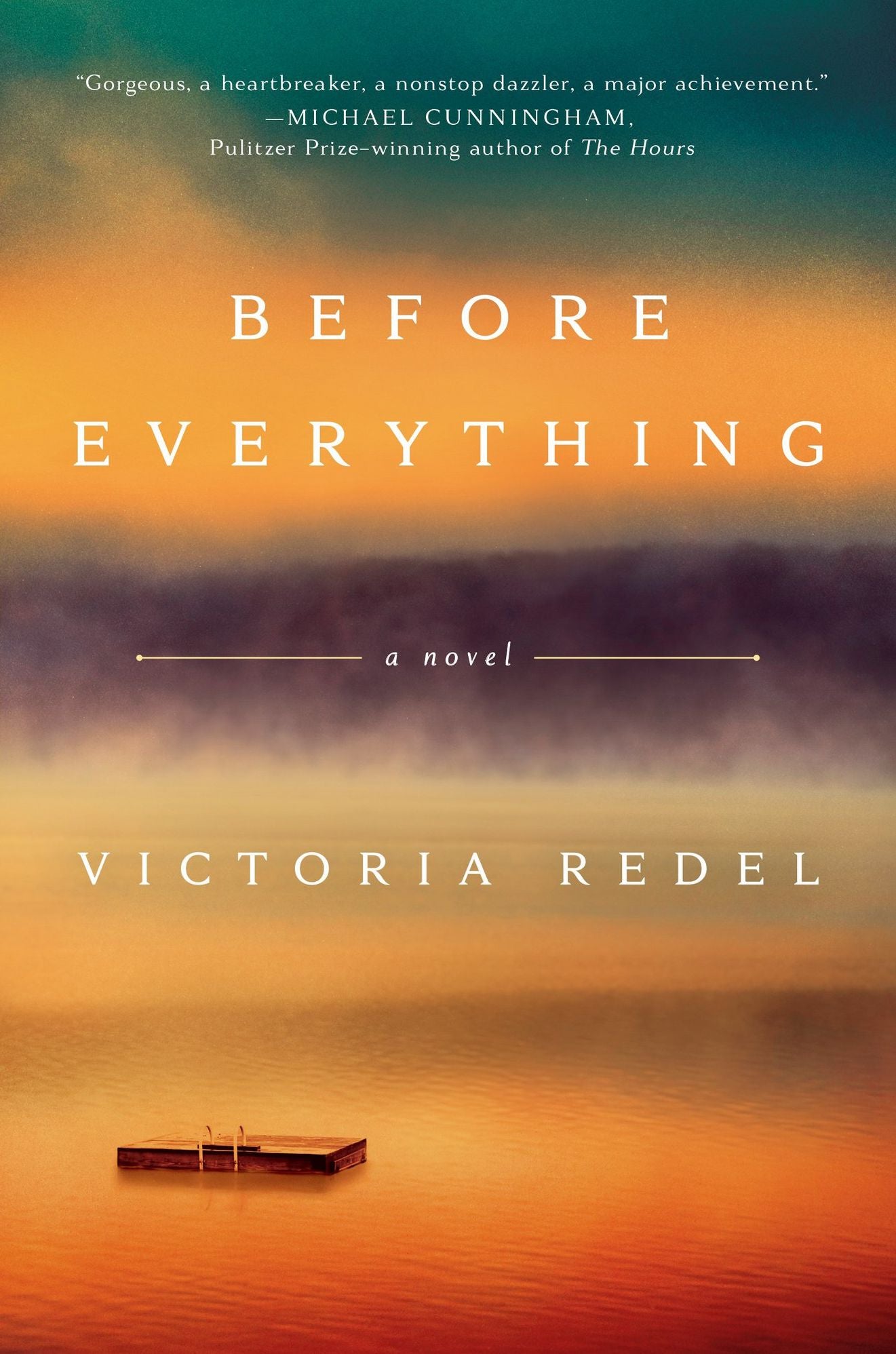 Before Everything: A Novel