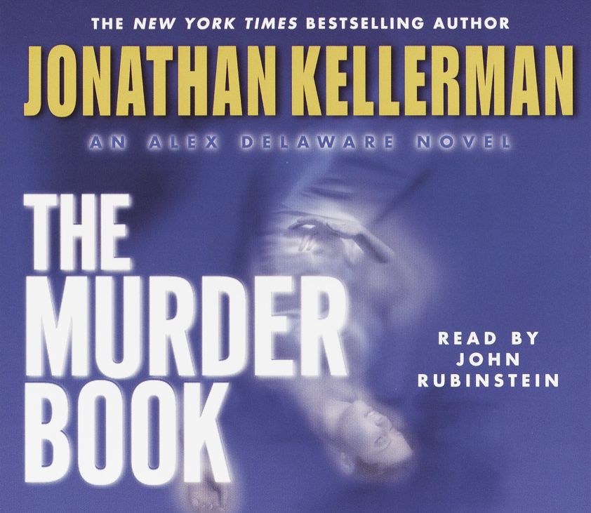 The Murder Book: An Alex Delaware Novel, Book 16