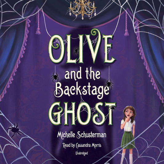 Olive and the Backstage Ghost
