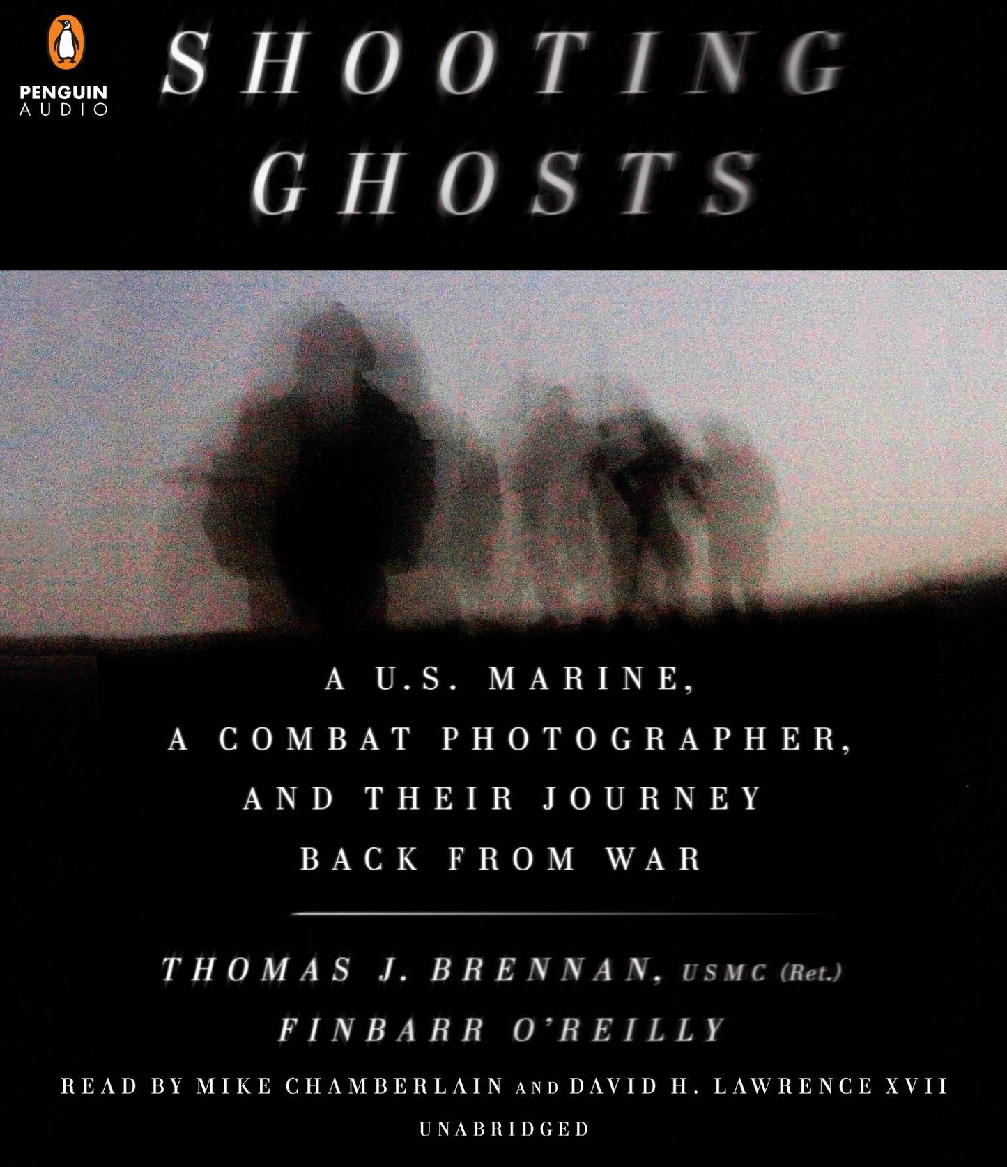 Shooting Ghosts: A U.S. Marine, a Combat Photographer, and Their Journey Back from War