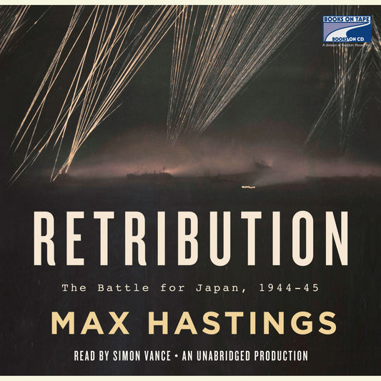 Retribution: The Battle for Japan, 1944-45