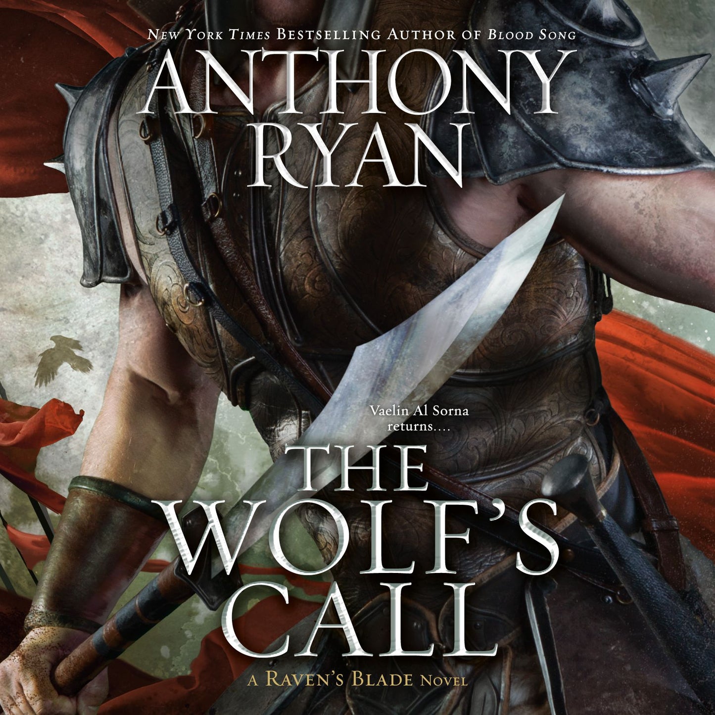 The Wolf's Call: A Raven's Blade Novel