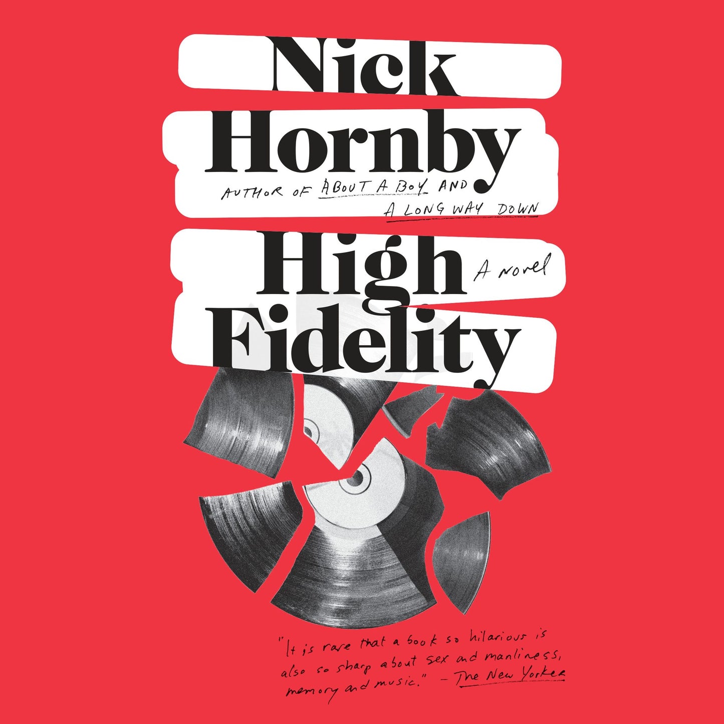 High Fidelity: A Novel