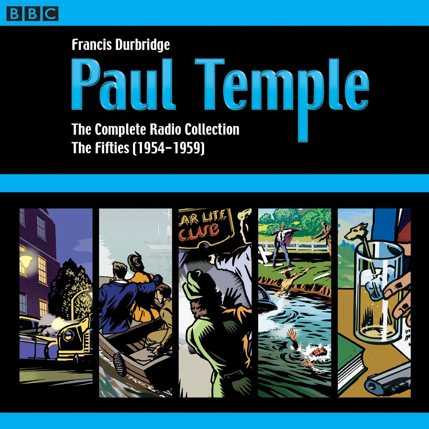Paul Temple: The Complete Radio Collection: Volume Two: The Fifties