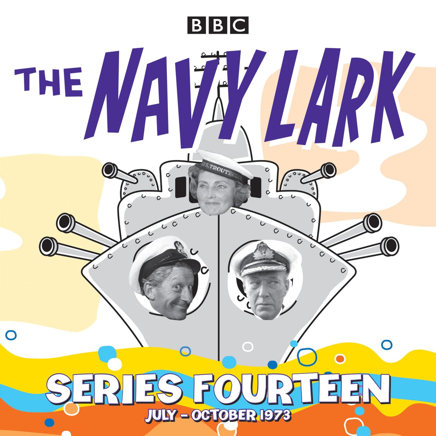 The Navy Lark: Collected Series 14: July - October 1973