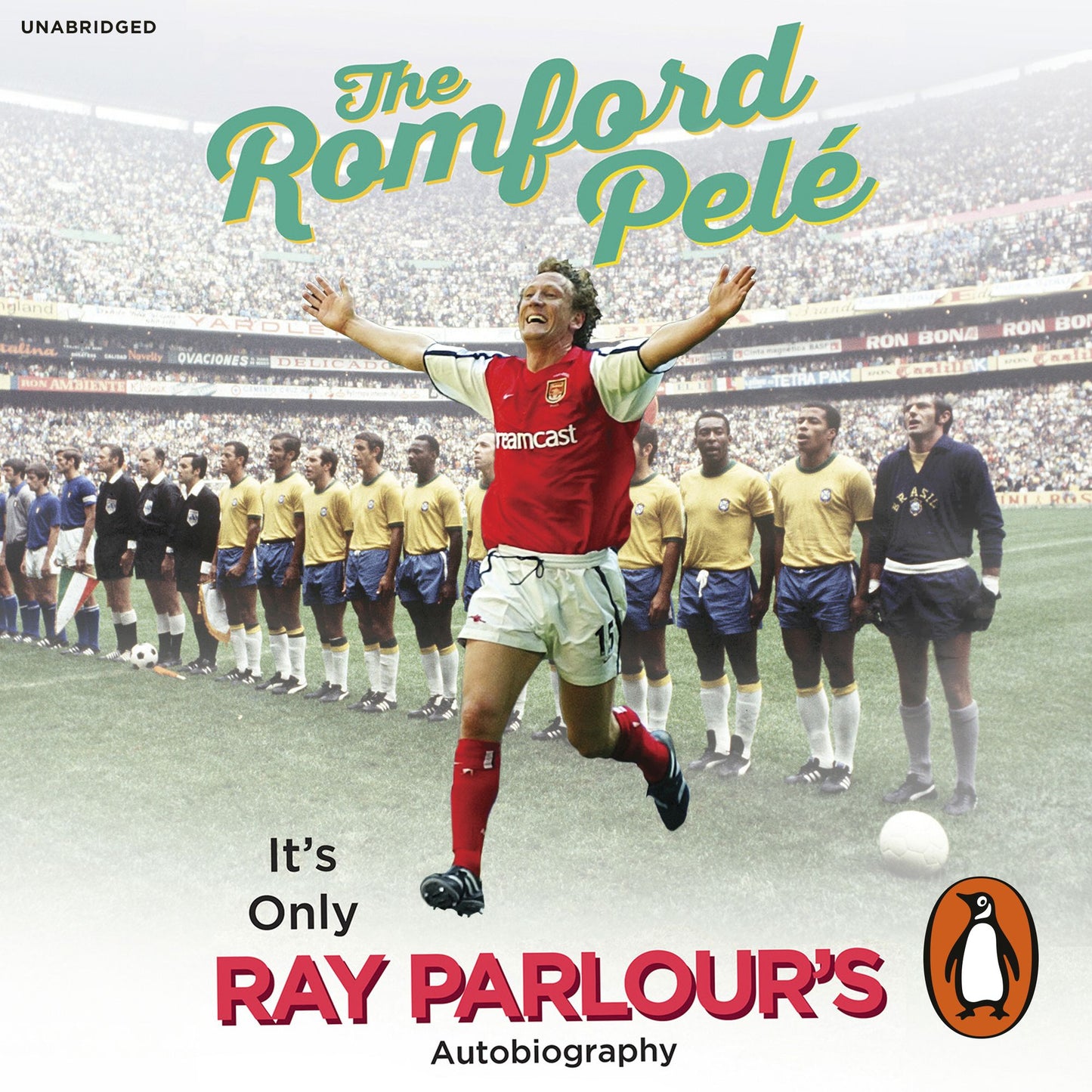 The Romford Pelé: It's only Ray Parlour's autobiography