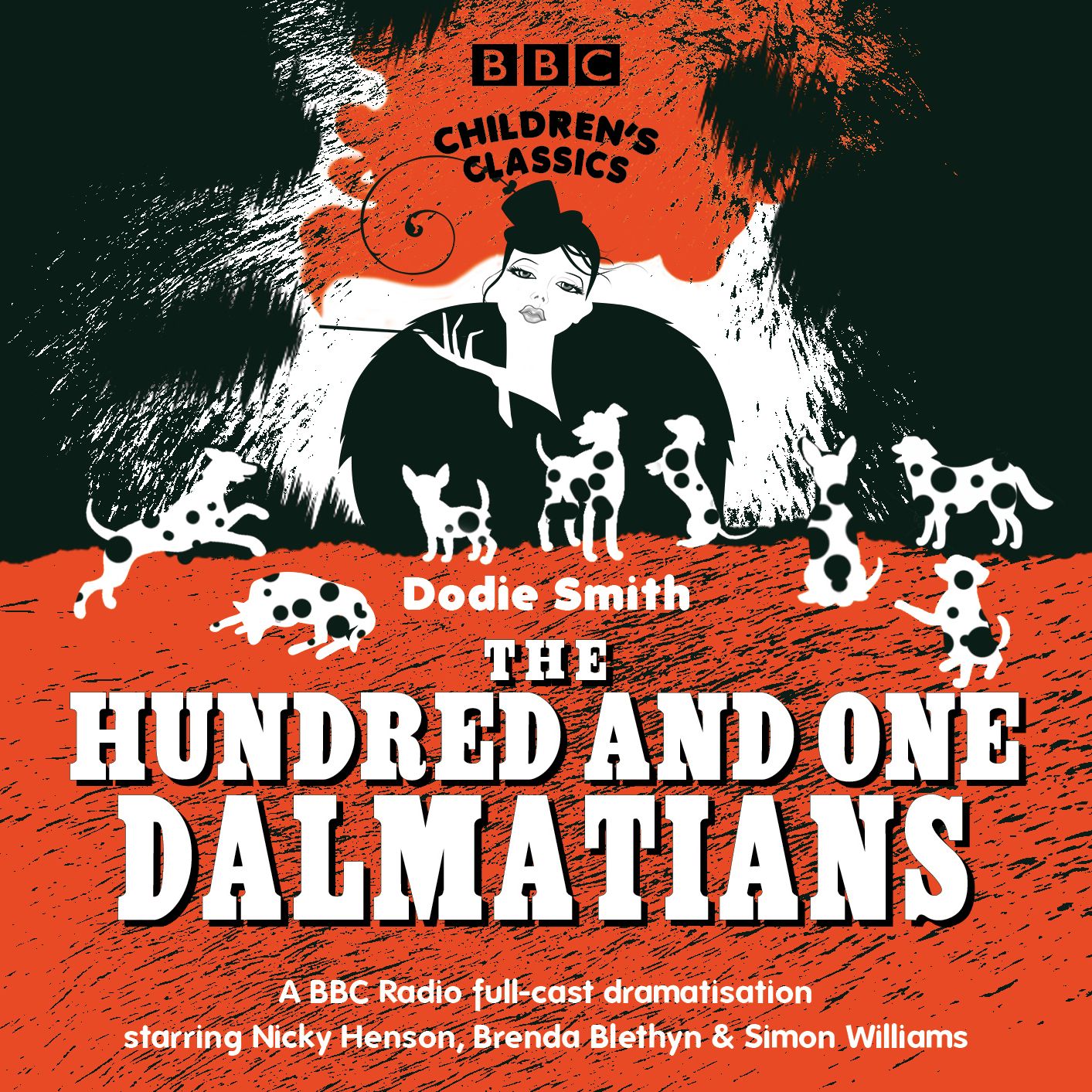 The Hundred And One Dalmatians: BBC Children's Classics
