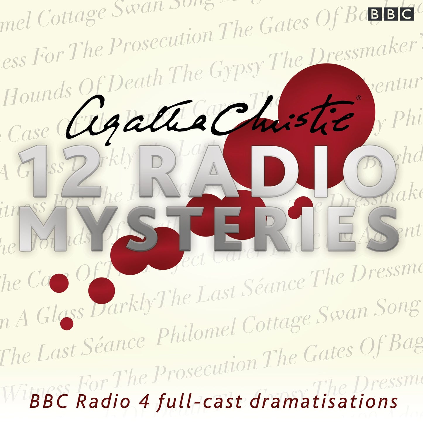Agatha Christie: Twelve Radio Mysteries: BBC Radio 4 Full-Cast Dramatisations