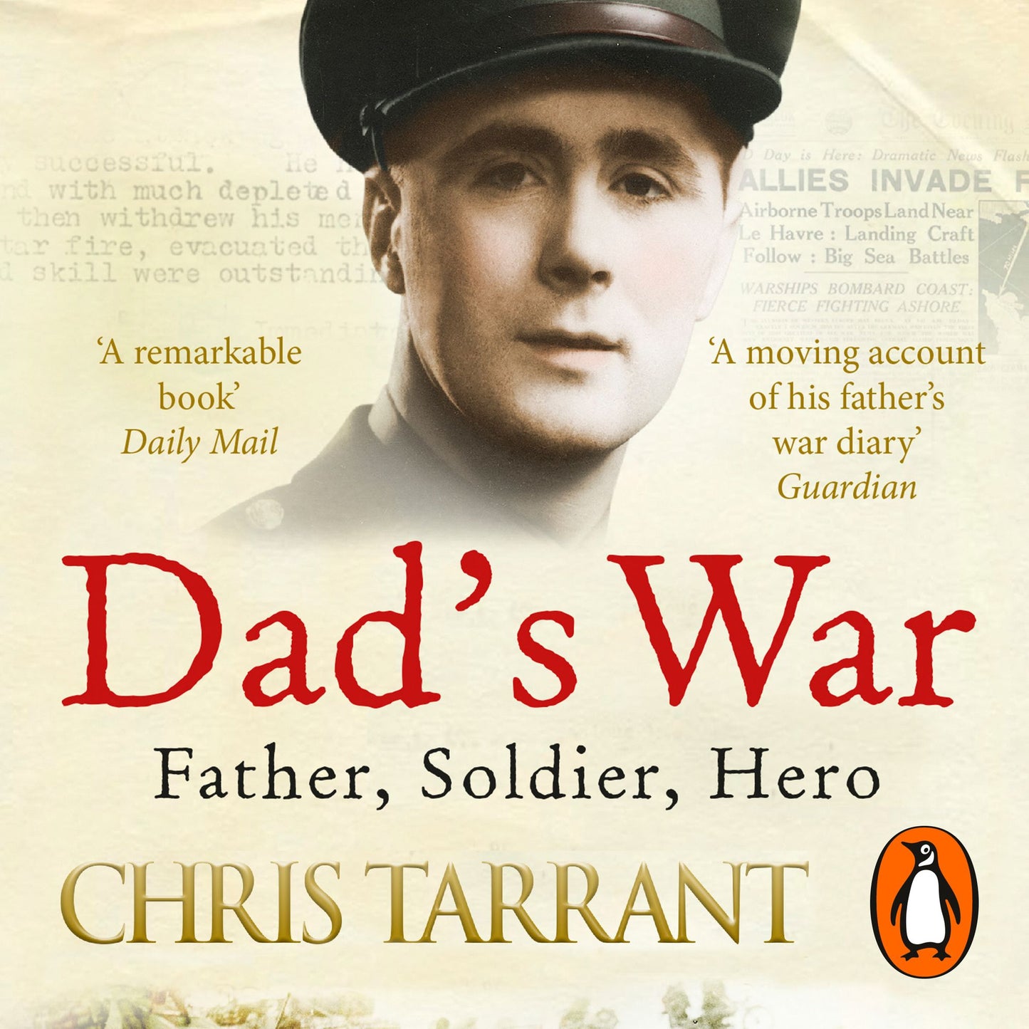 Dad's War: Father, Soldier, Hero