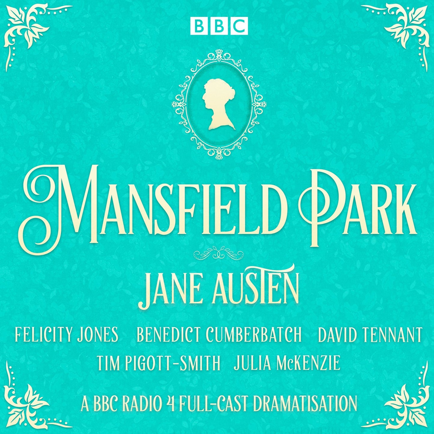 Mansfield Park: A BBC Radio 4 full-cast dramatisation