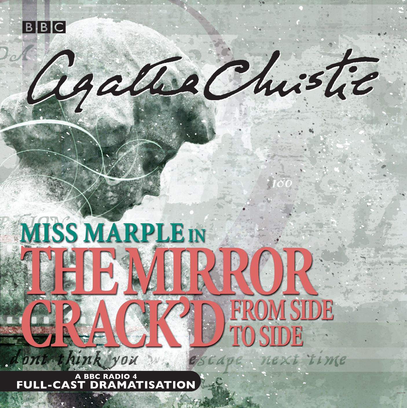 The Mirror Crack'd From Side To Side: Dramatised