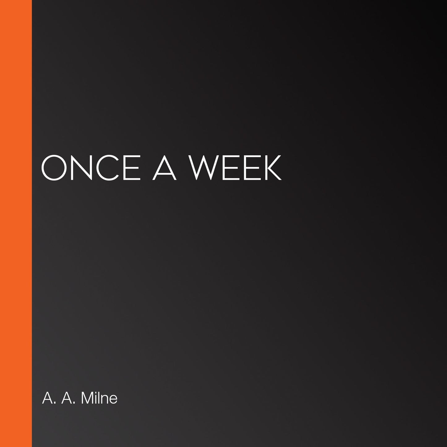 Once a Week