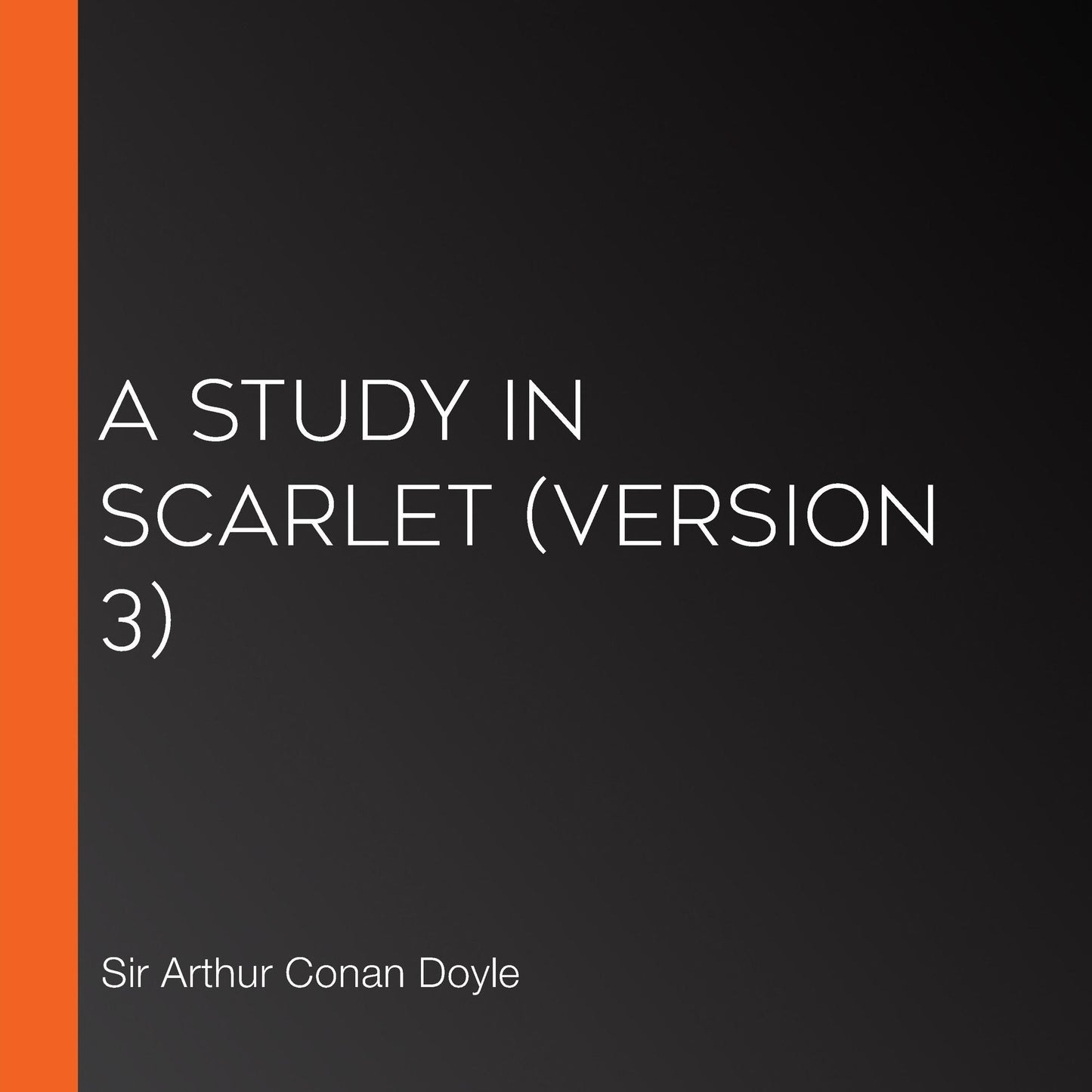 Study in Scarlet, A (version 3)
