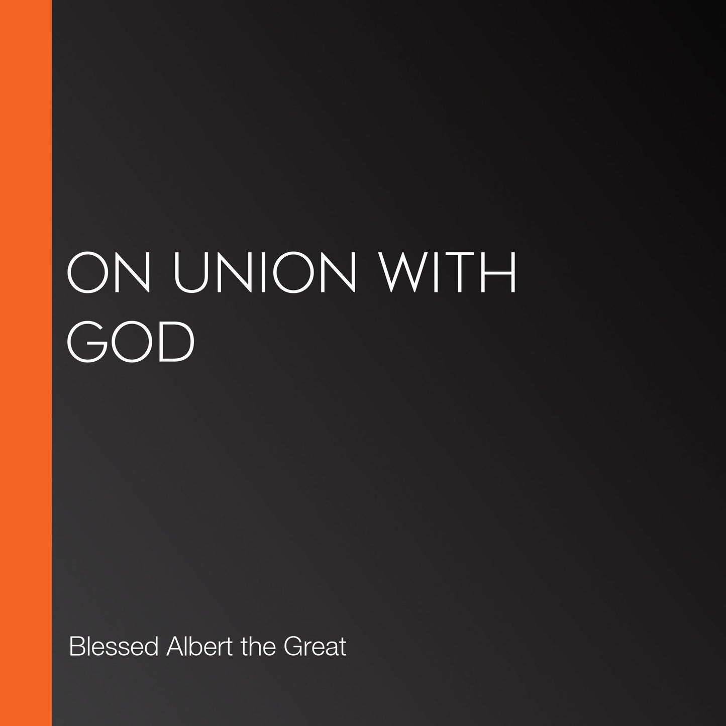 On Union with God
