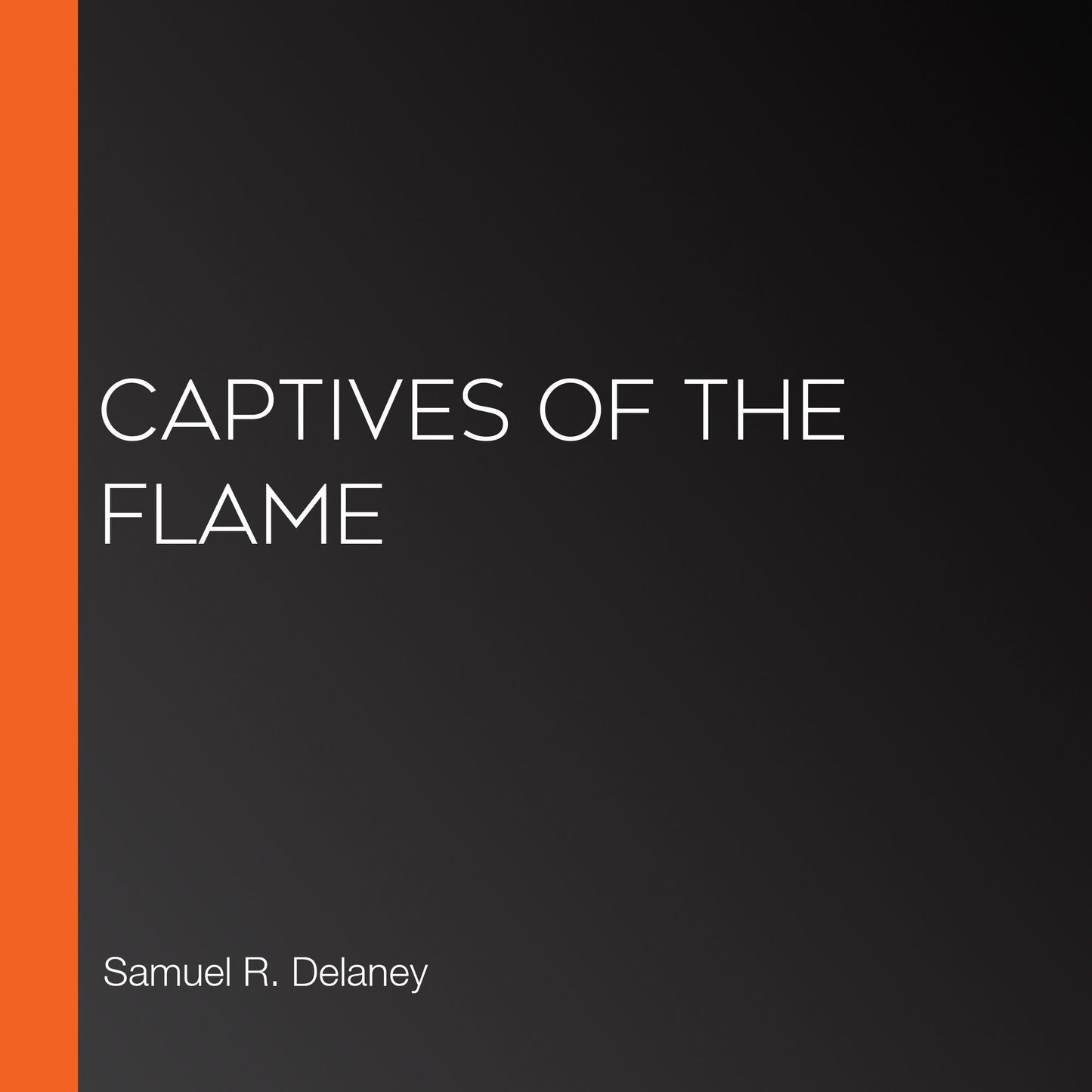 Captives of the Flame