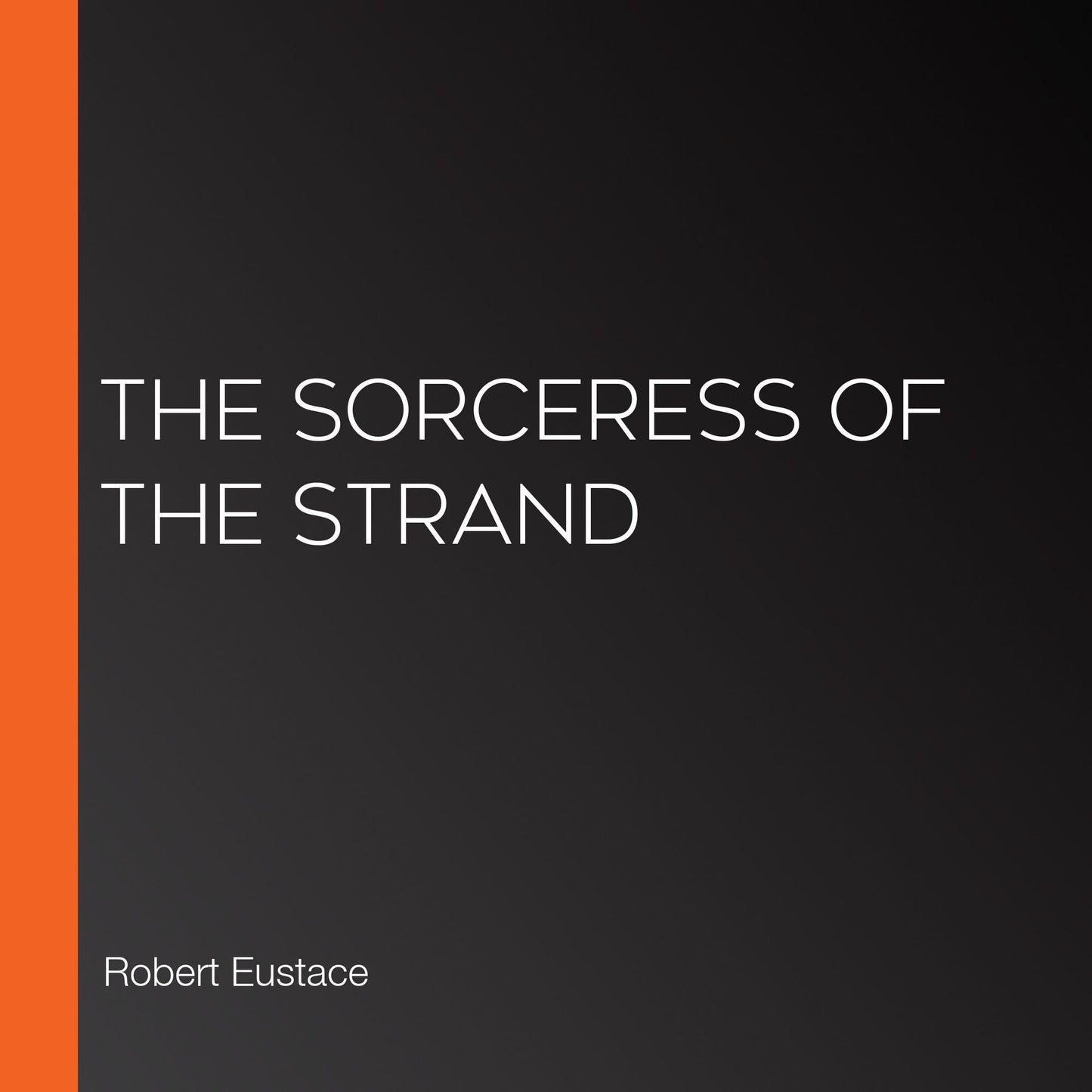 The Sorceress of the Strand