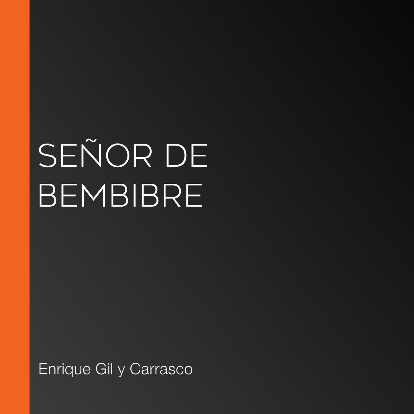 SeÃ±or de Bembibre