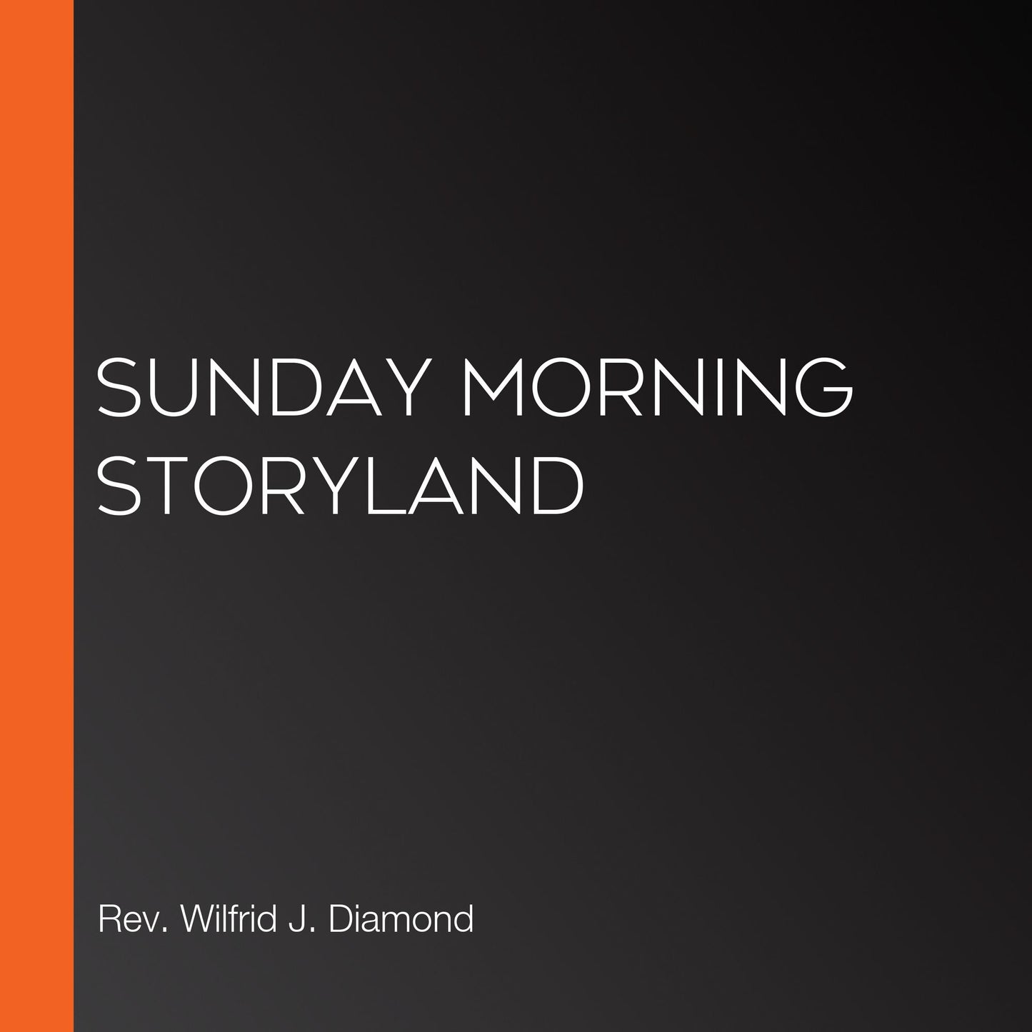 Sunday Morning Storyland