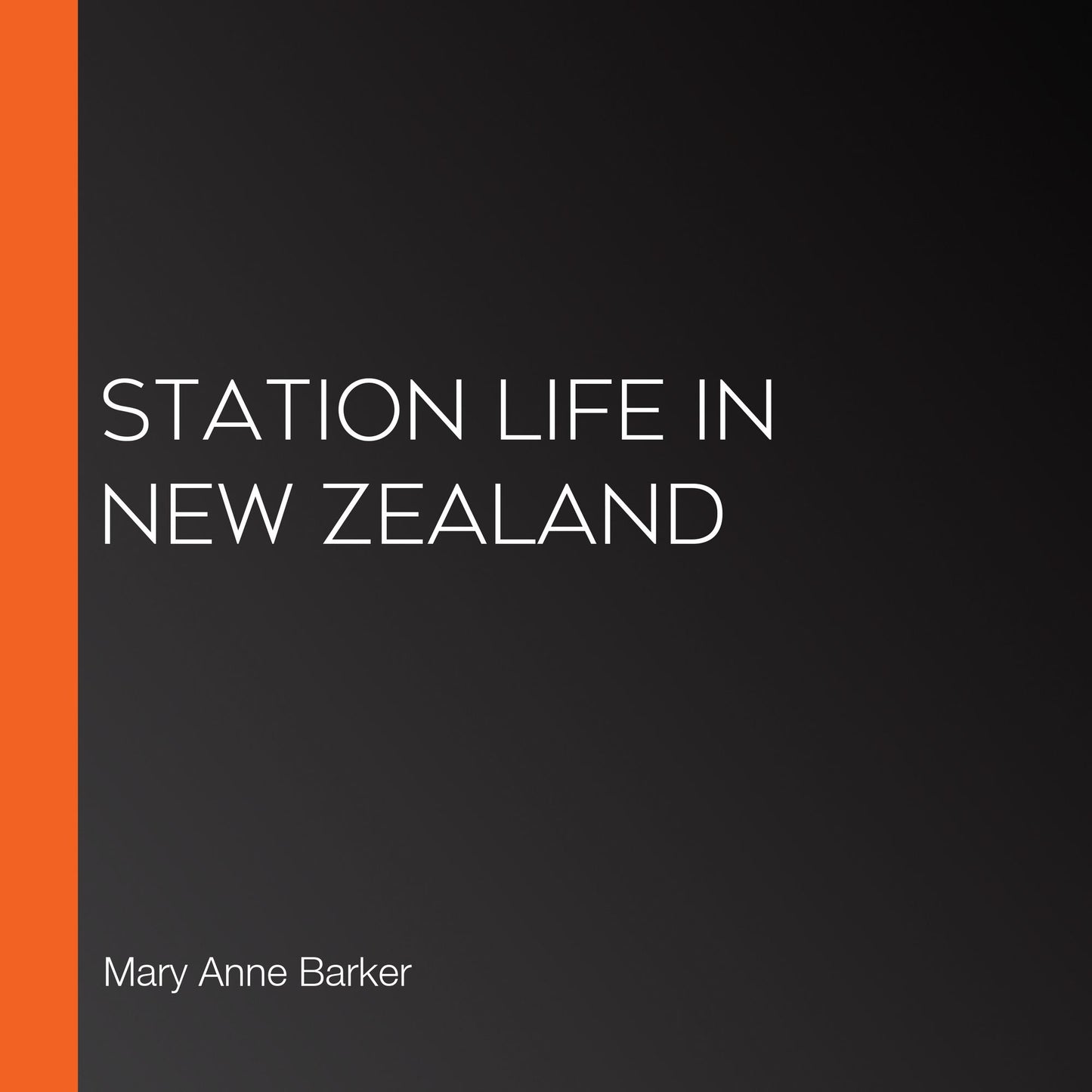 Station Life in New Zealand