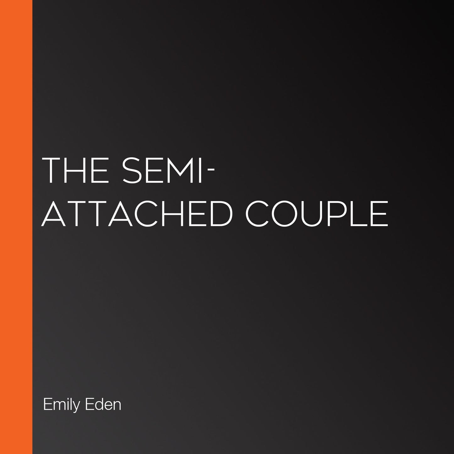 The Semi-Attached Couple